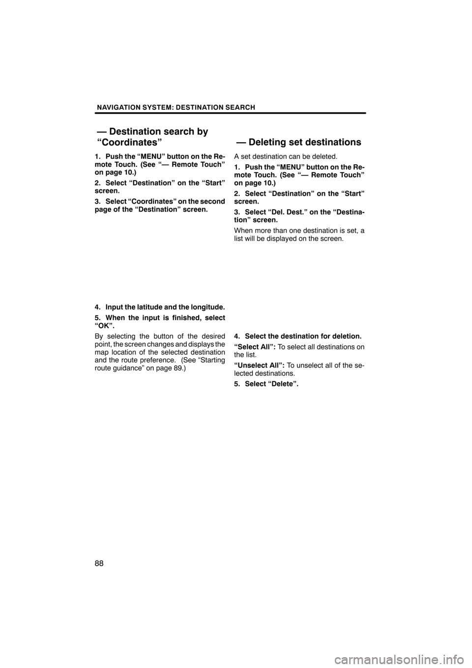Lexus CT200h 2011  Navigation Manual (in English)  \b	\b
\f 
\b \b


   
    
  ! "\b #   !
 $%& (
) \b*! 
+%+   \b%,
!,
- \b*! ,.+%