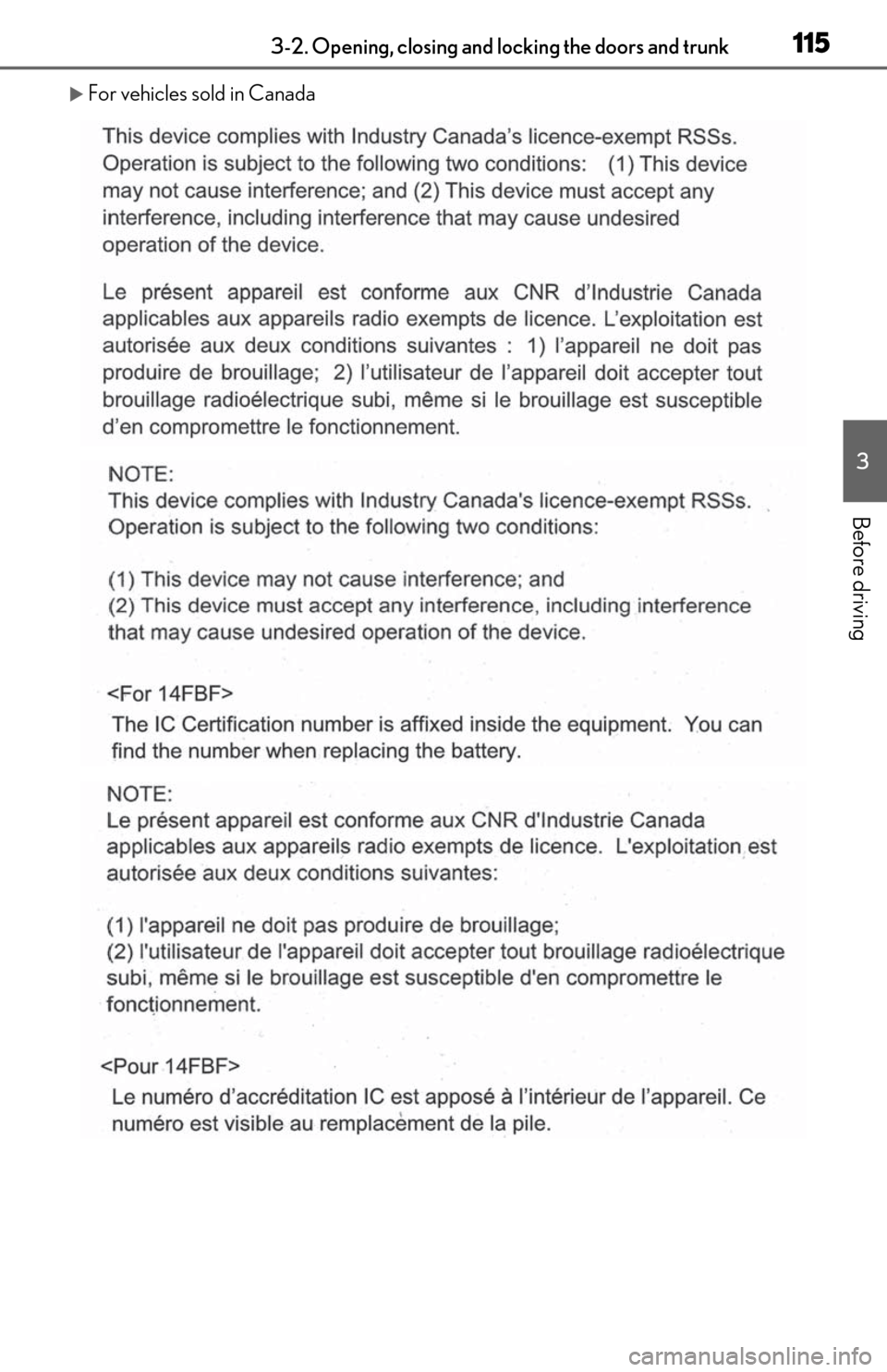 Lexus ES300h 2020  Owners Manual 1153-2. Opening, closing and locking the doors and trunk
3
Before driving
For vehicles sold in Canada 