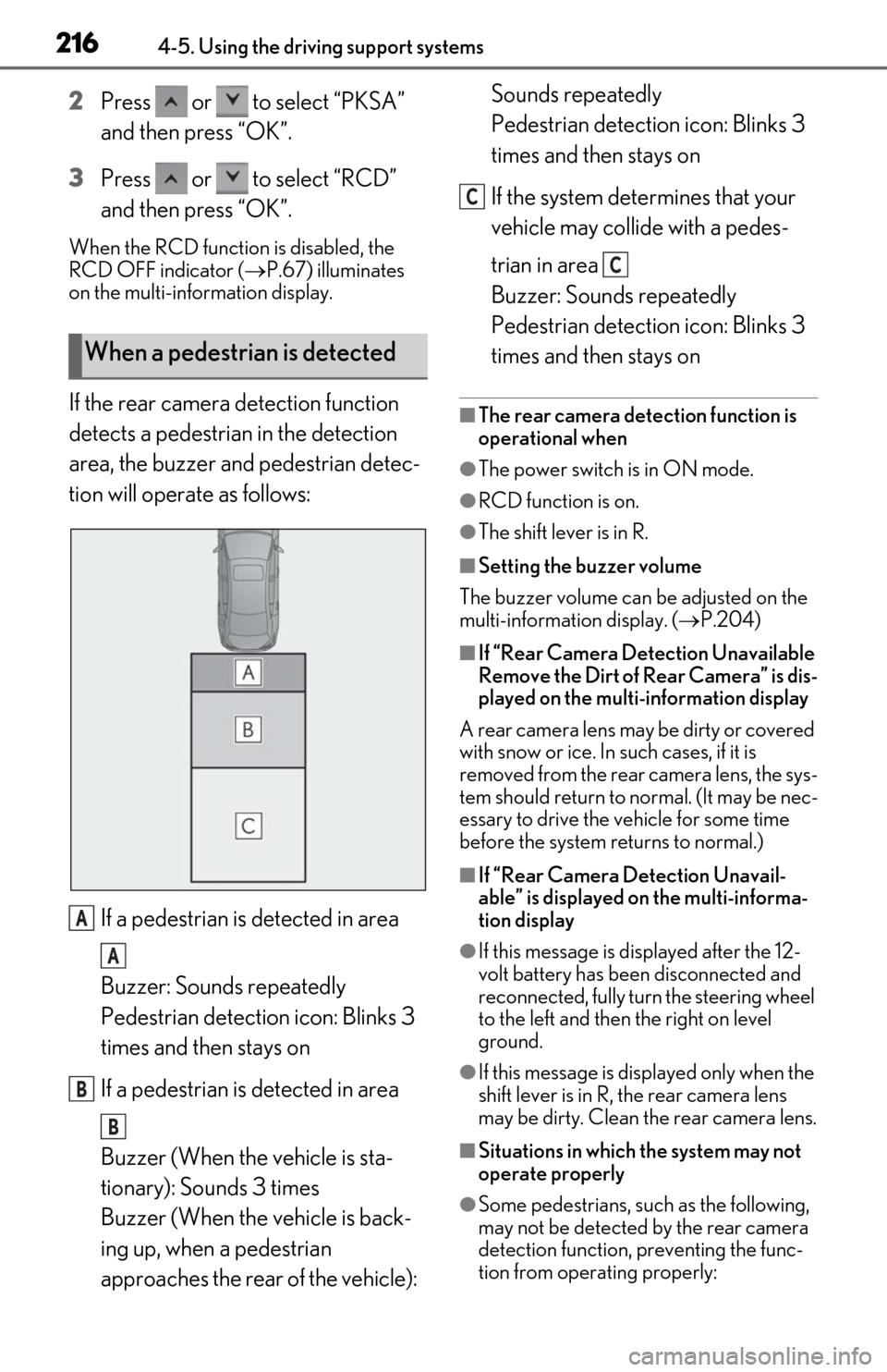 Lexus ES300h 2019 Owners Manual (OM06178U) 2164-5. Using the driving support systems
2Press or to select “PKSA”
and then press “OK”.
3 Press or to select “RCD”
and then press “OK”.
When the RCD function is disabled, t Lexus ES300h 2019 Owners Manual (OM06178U) 2164-5. Using the driving support systems
2Press or to select “PKSA”
and then press “OK”.
3 Press or to select “RCD”
and then press “OK”.
When the RCD function is disabled, t