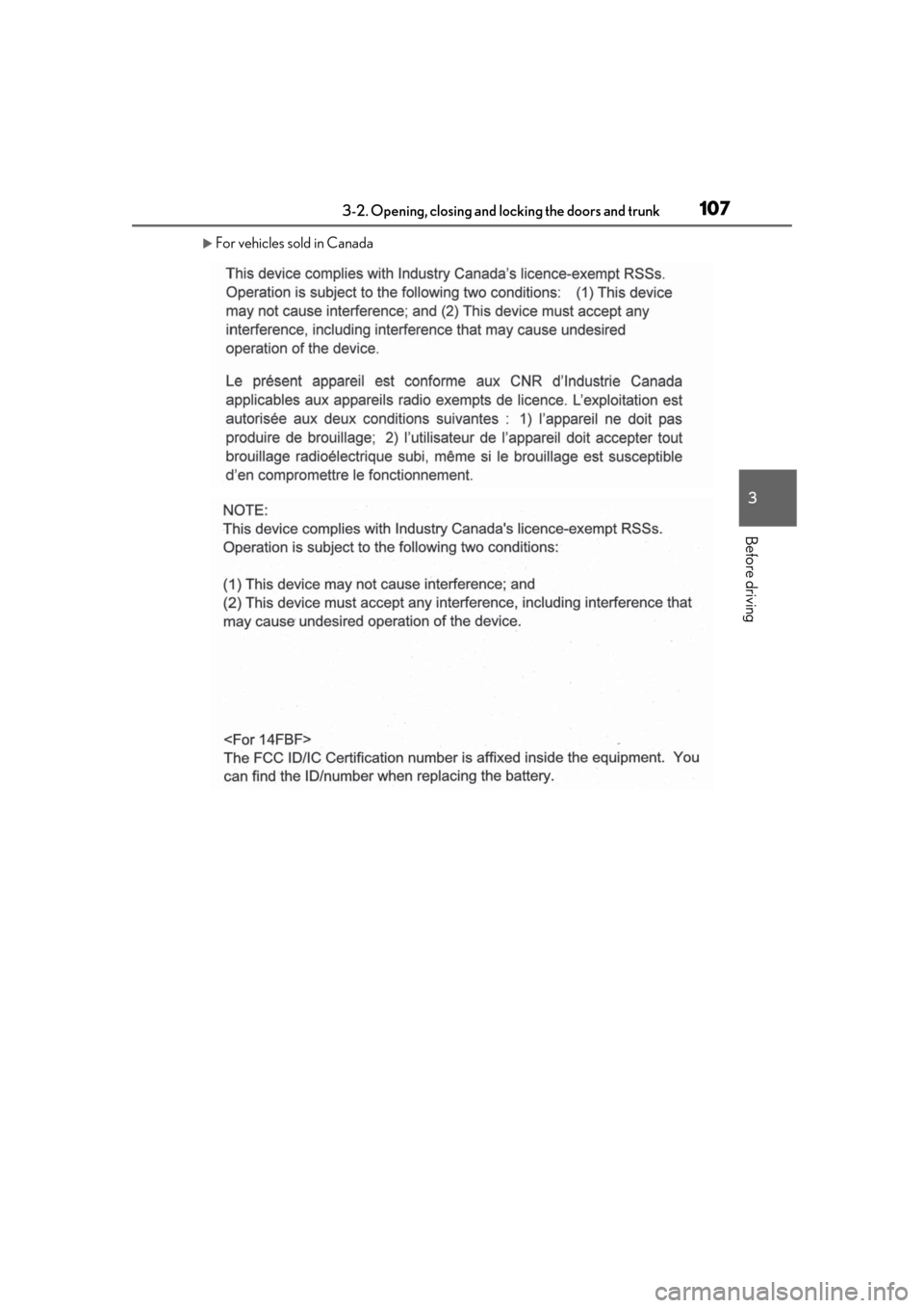 Lexus ES300h 2019  Owners Manual (OM33D00U) 1073-2. Opening, closing and locking the doors and trunk
3
Before driving
For vehicles sold in Canada 
