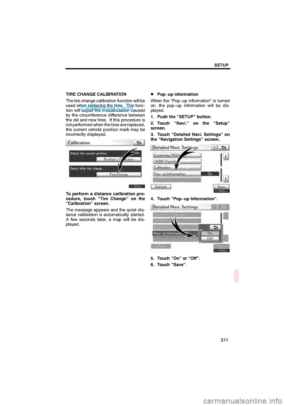 Lexus ES350 2011  Navigation Manual 
 
 \b	
\f \b



 \b 	
\f 	

\b
 	 

 
  \b
	\f  \b  	
 

 
  	

	
 	

  	\b	\b	 