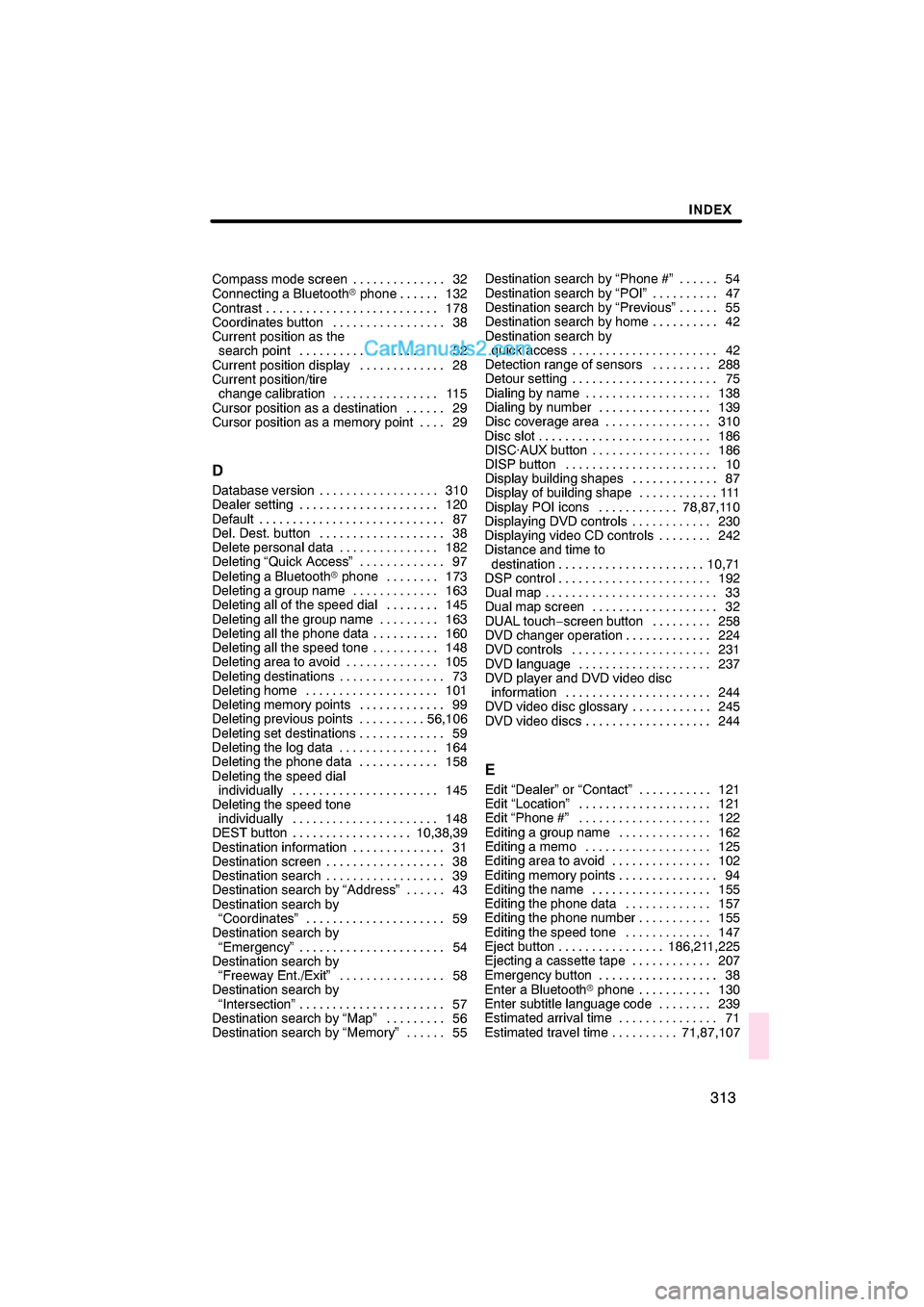Lexus ES350 2008  Navigation Manual 

\b\b 	
 \b\f







  
 
  

\f\b 
\

\f	

\b 
 

\f\f

 \b
 \