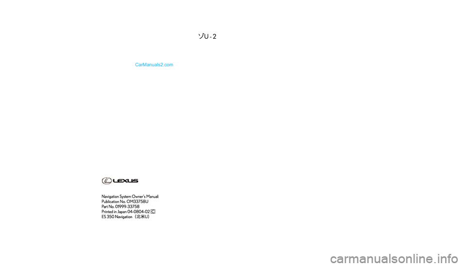 Lexus ES350 2008  Navigation Manual �$
�
�.�& �+
�4
�, �-
�6
�%
�3
�
�
�
�
�
�
�
�
��  