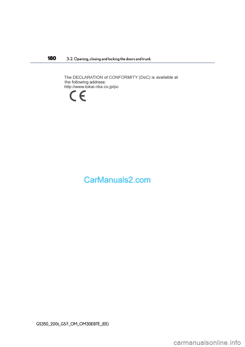 Lexus GS200t 2016  Owners Manuals 1803-2. Opening, closing and locking the doors and trunk
GS350_200t_GS F_OM_OM30E87E_(EE)  