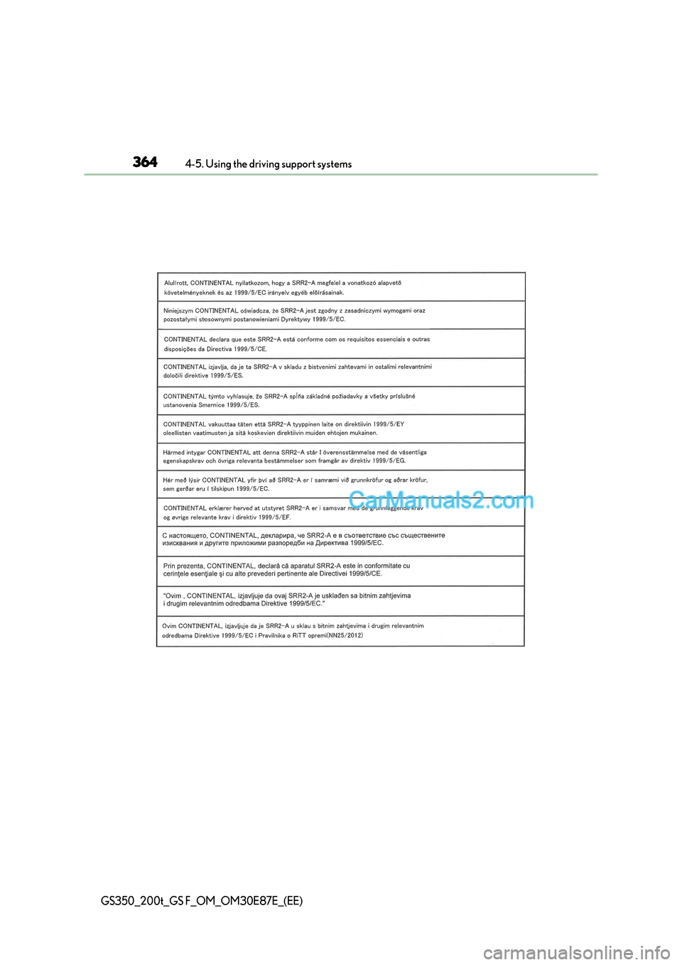 Lexus GS200t 2015  Owners Manual 3644-5. Using the driving support systems
GS350_200t_GS F_OM_OM30E87E_(EE)  