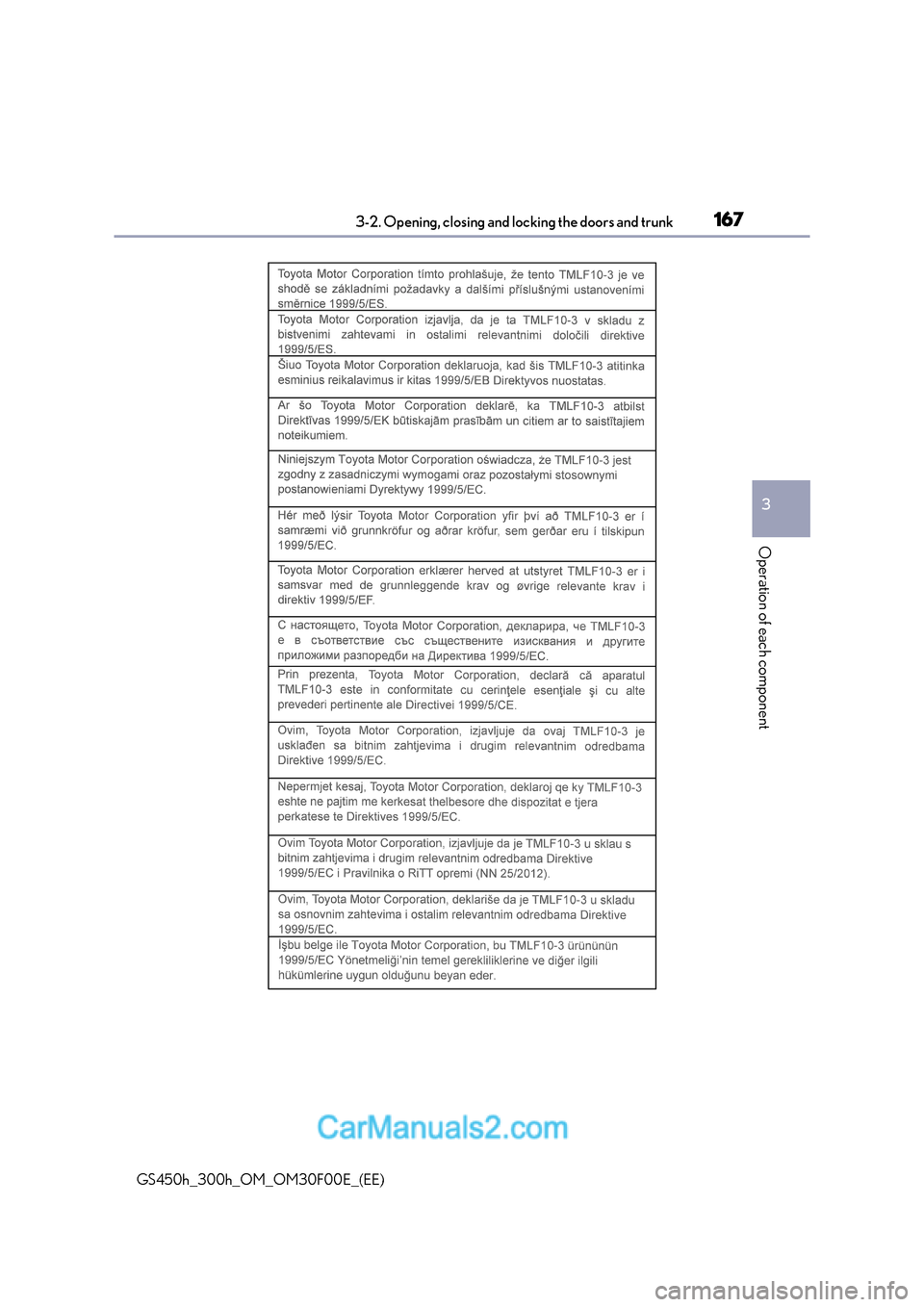 Lexus GS300h 2015  Owners Manual 1673-2. Opening, closing and locking the doors and trunk
3
Operation of each component
GS450h_300h_OM_OM30F00E_(EE)  