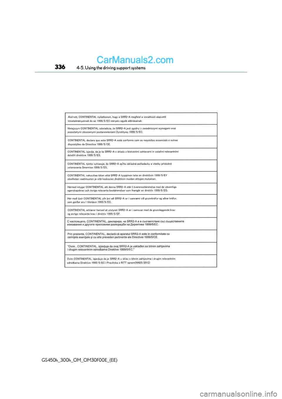 Lexus GS300h 2015  Owners Manual 3364-5. Using the driving support systems
GS450h_300h_OM_OM30F00E_(EE)  