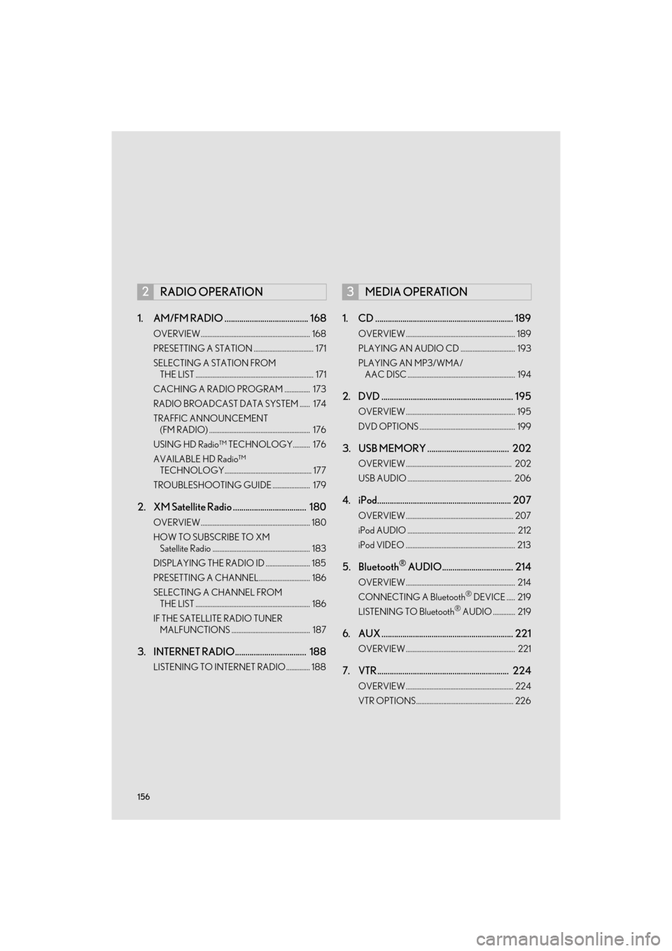 Lexus GX460 2017  Navigation Manual 156
GX460_Navi_OM60N98U_(U)16.05.30     14:27
1. AM/FM RADIO ........................................ 168
OVERVIEW................................................................ 168
PRESETTING A STAT