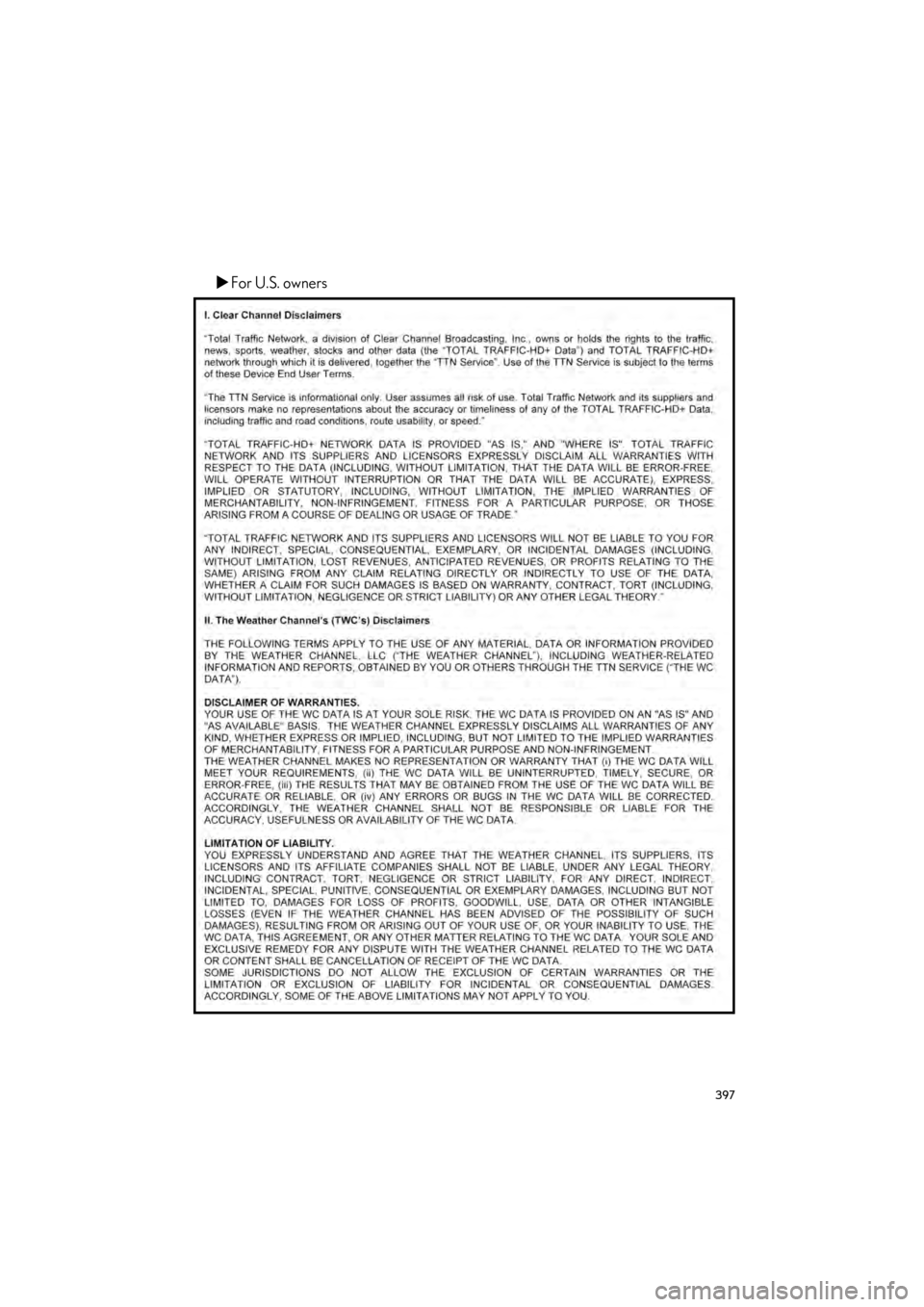 Lexus GX460 2017  Navigation Manual 397
GX460_Navi_OM60N98U_(U)16.05.30     14:27
�XFor U.S. owners
GX_Navi_OM60N98U_(U).book  Page 397  Monday, May 30, 2016  2:28 PM 