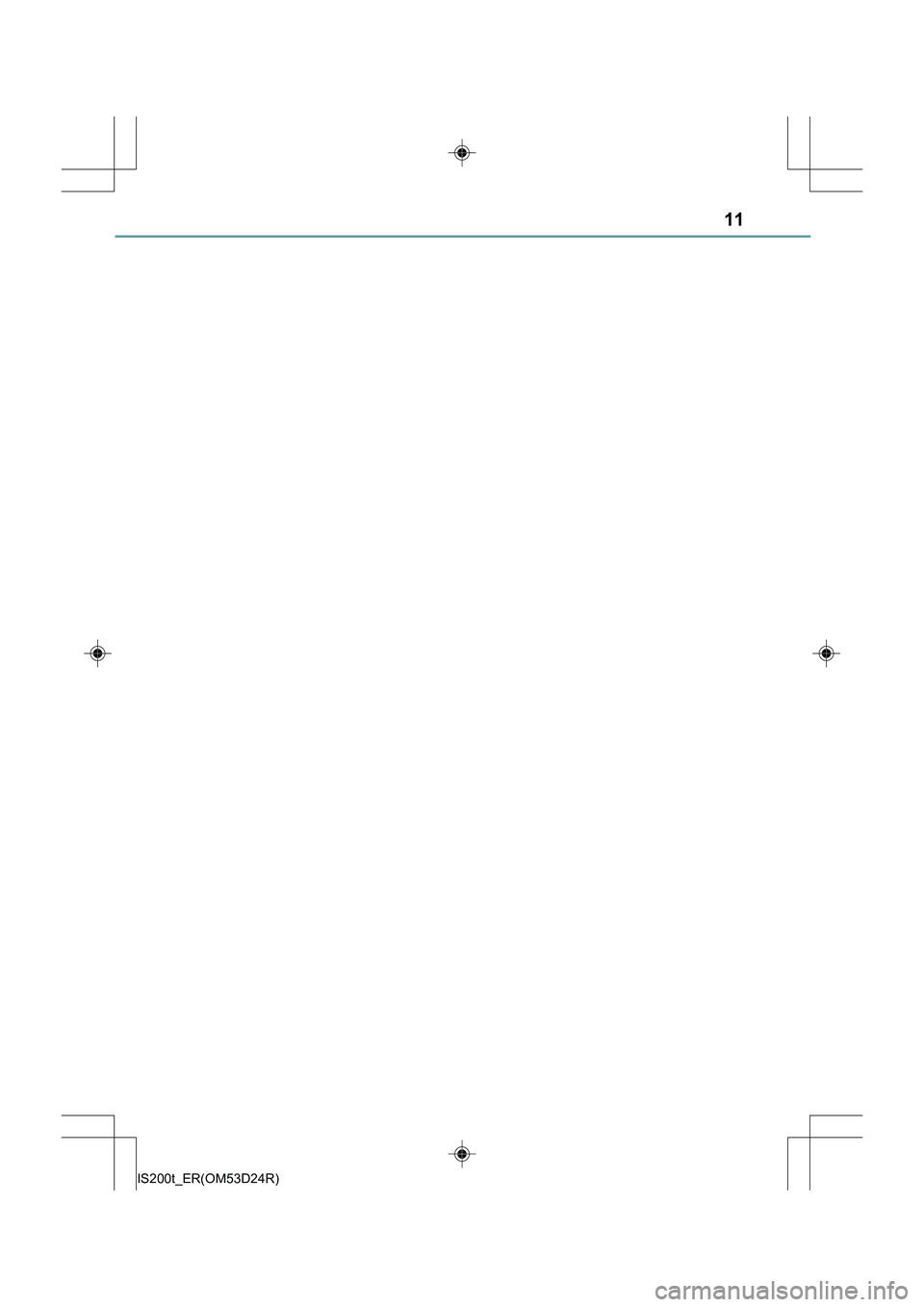 Lexus IS200t 2016  Инструкция по эксплуатации (in Russian) 11
IS200t_ER(OM53D24R) 