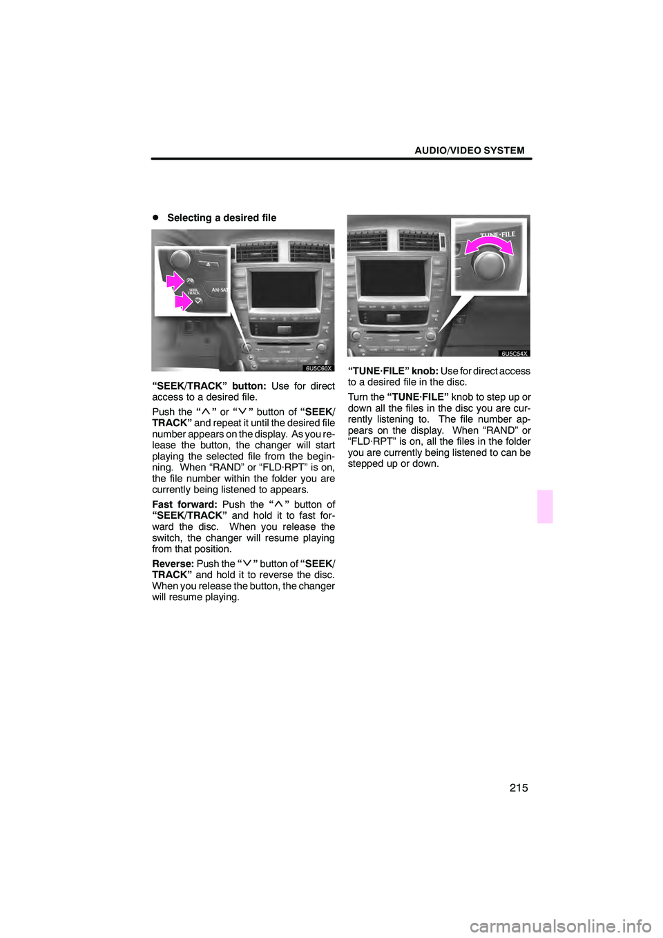 Lexus IS250 2008  Navigation Manual 
\b 	
	\b\f


	

  

 
	\b\b  !
 \b	 
	\f
\f\f 
\b  
	
 
 
 
\b	 

\b \b 	\b\b
 
 	
 
 
 
 
