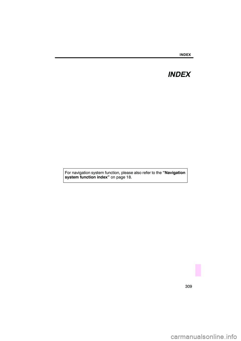 Lexus IS250 2008  Navigation Manual 



 \b	
\b\f
 

\f \f
 \b
 \b
  \f \f
\b	
	\f
 
	\f
 	
  \b 
\b	
 !" #$% 