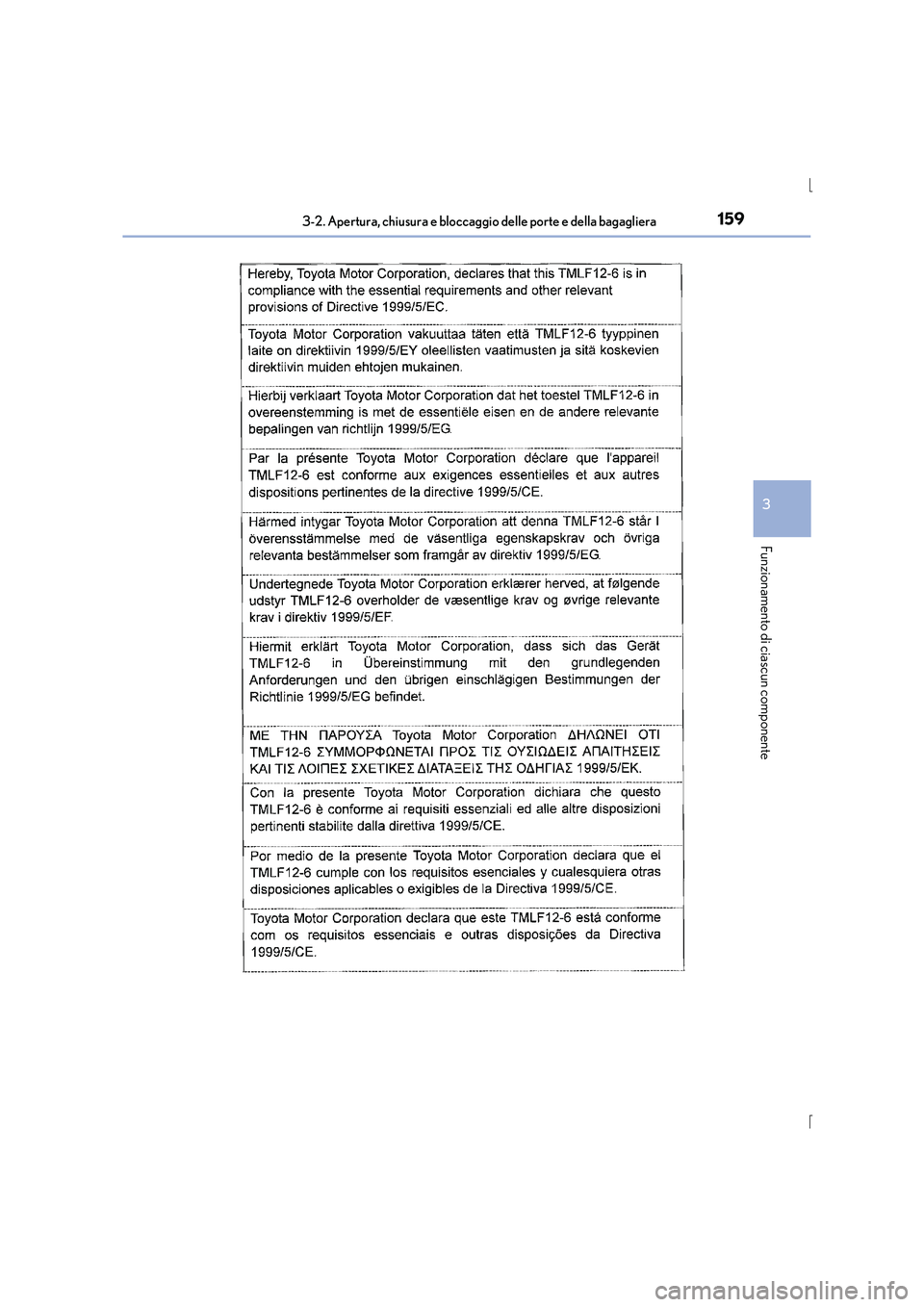 Lexus IS300h 2015  Manuale del proprietario (in Italian) 1593-2. Apertura, chiusura e bloccaggio delle porte e della bagagliera
3
Funzionamento di ciascun componente
IS300h_EL(OM53D60L) 