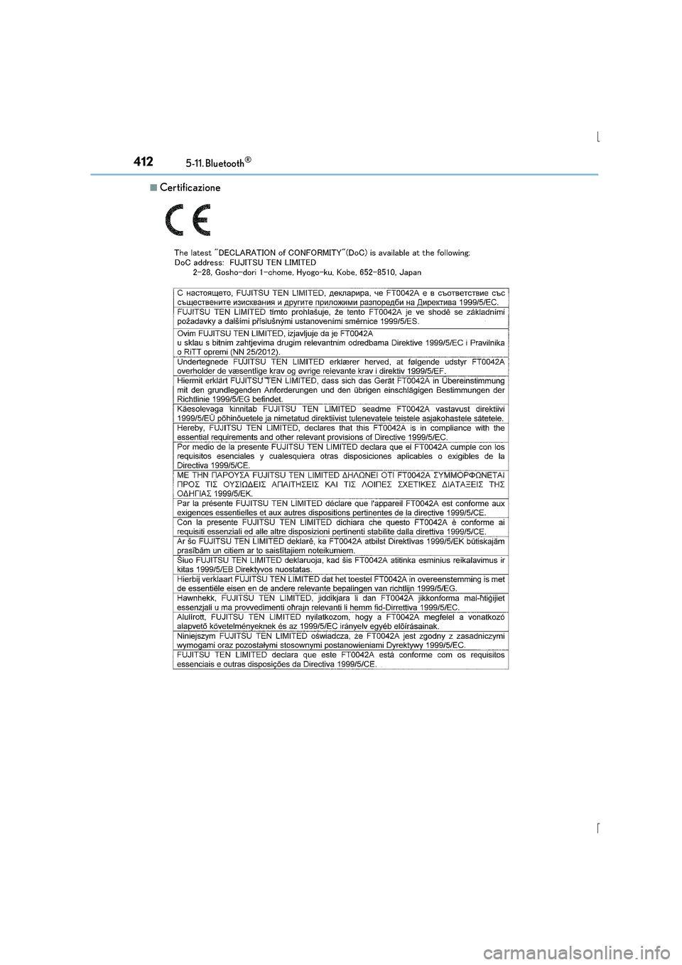 Lexus IS300h 2015  Manuale del proprietario (in Italian) 4125-11. Bluetooth®
IS300h_EL(OM53D60L)
■Certificazione 