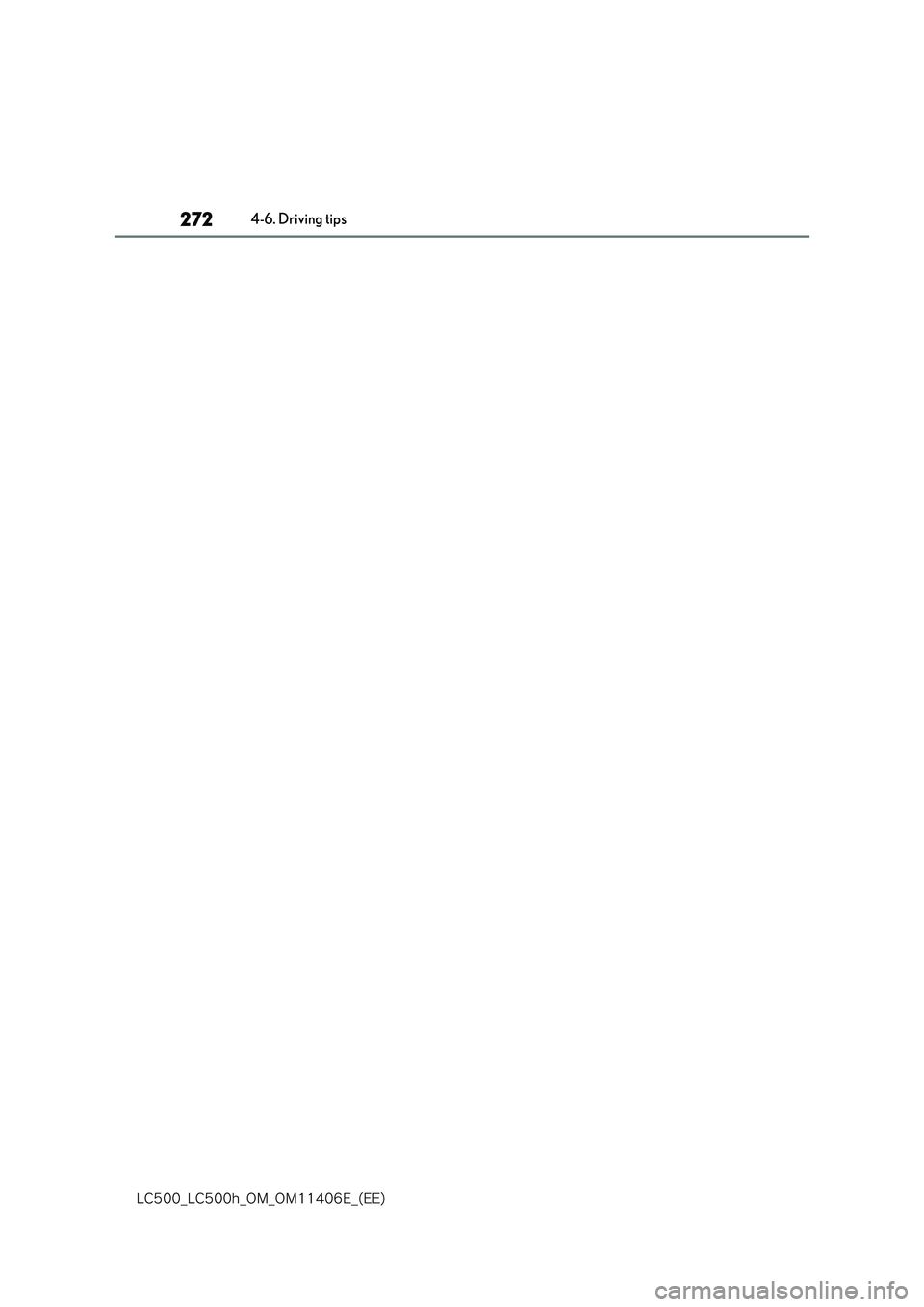lexus LC500 2018  Owners Manual 272
�-�$����@�-�$����I�@�0�.�@�0�.������&�@�	�&�&�

4-6. Driving tips 