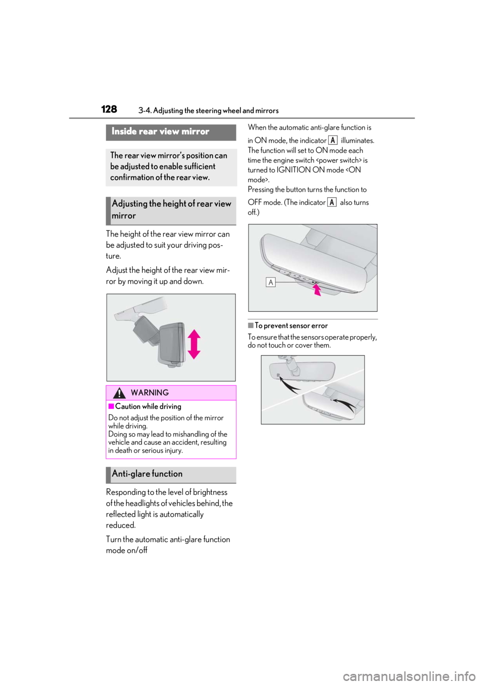 lexus LC500h 2019 Owners Manual / LEXUS 2019 LC 500,LC 500H OWNERS MANUAL (OM11471U) 1283-4. Adjusting the steering wheel and mirrors
The height of the rear view mirror can
be adjusted to suit your driving pos-
ture.
Adjust the height of the rear view mir-
ror by moving it up and dow lexus LC500h 2019 Owners Manual / LEXUS 2019 LC 500,LC 500H OWNERS MANUAL (OM11471U) 1283-4. Adjusting the steering wheel and mirrors
The height of the rear view mirror can
be adjusted to suit your driving pos-
ture.
Adjust the height of the rear view mir-
ror by moving it up and dow