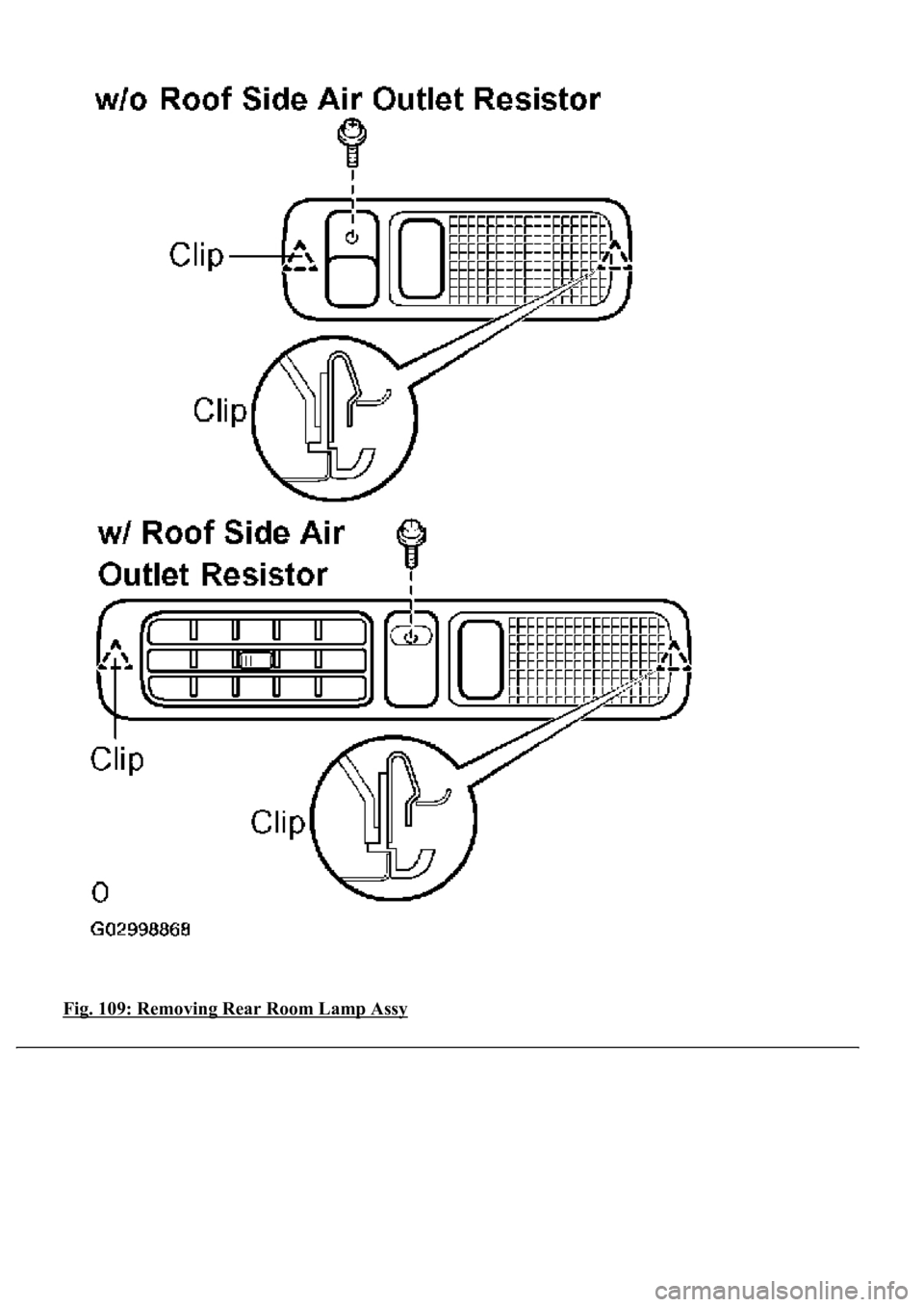 LEXUS LS430 2003  Factory Repair Manual Fig. 109: Removing Rear Room Lamp Assy 