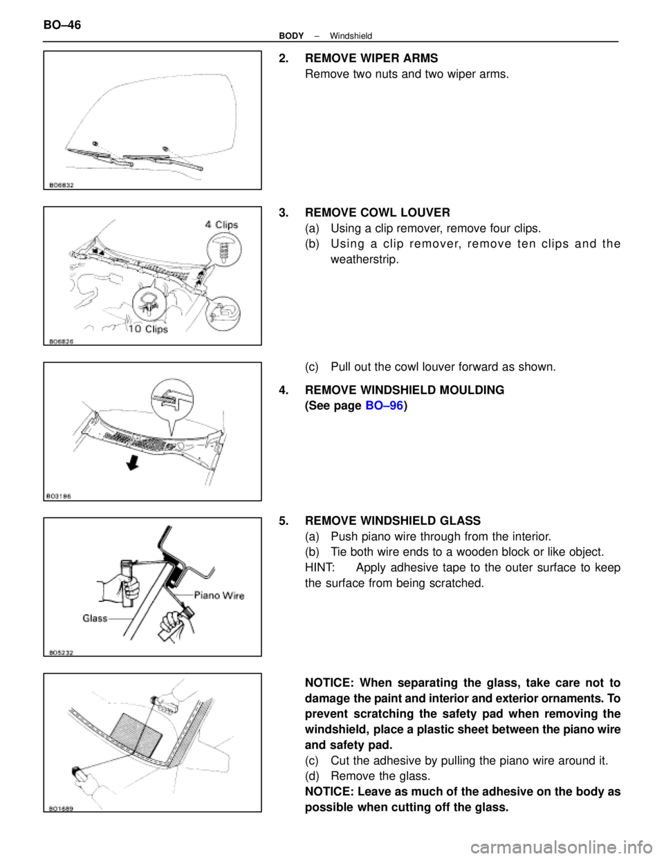 LEXUS SC400 1991  Service Repair Manual 
2.  REMOVE WIPER ARMSRemove two nuts and two wiper arms.
3.  REMOVE COWL LOUVER (a)  Using a clip remover, remove four clips.
(b)  U s i n g a c l i p r e m o v e r, r e m o v e t e n c l i p s a n d