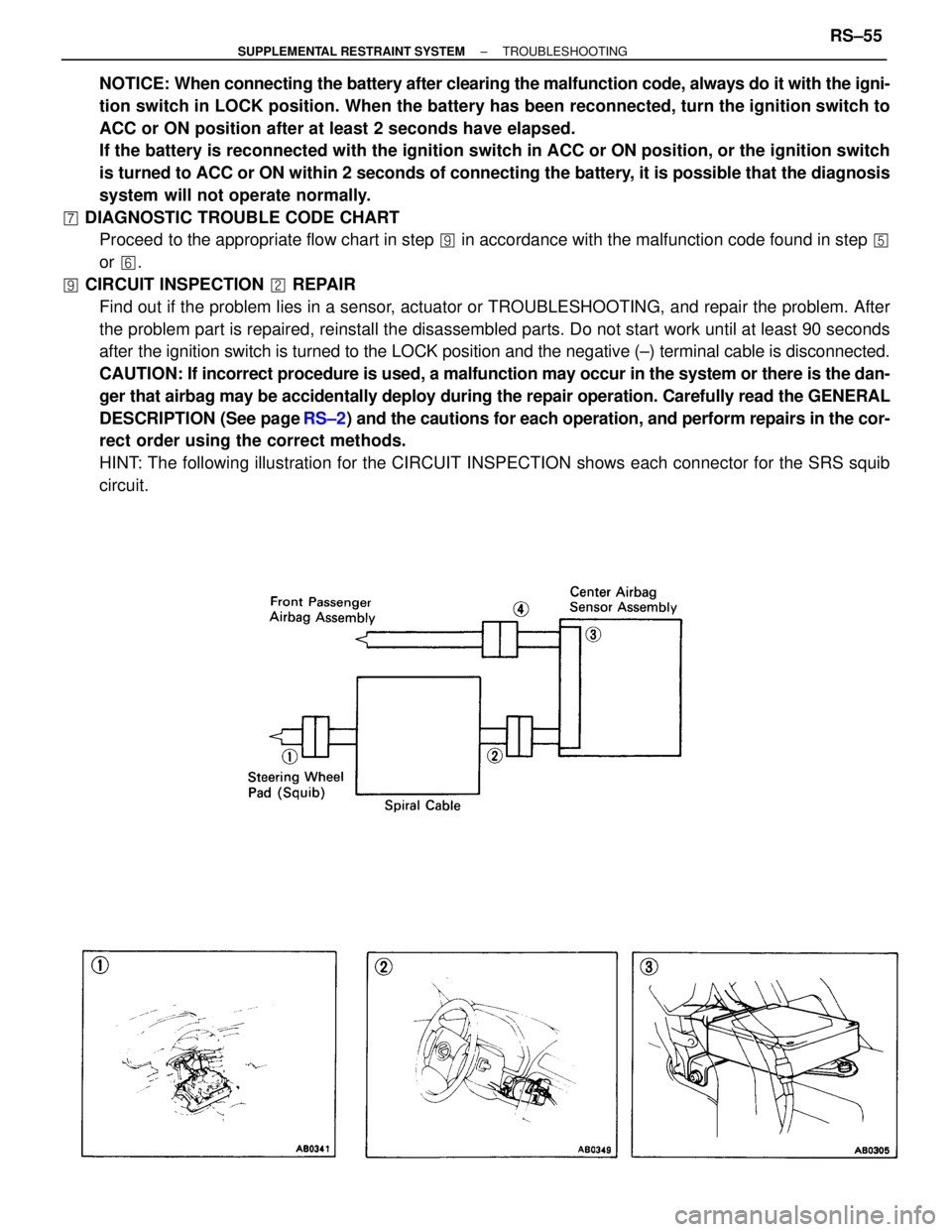 LEXUS SC300 1991 Service Repair Manual
NOTICE: When connecting the battery after clearing the malfunction code, always\
do it with the igni-
tion switch in LOCK position. When the battery has been reconnected, turn the ignition switch to LEXUS SC300 1991 Service Repair Manual
NOTICE: When connecting the battery after clearing the malfunction code, always\
do it with the igni-
tion switch in LOCK position. When the battery has been reconnected, turn the ignition switch to