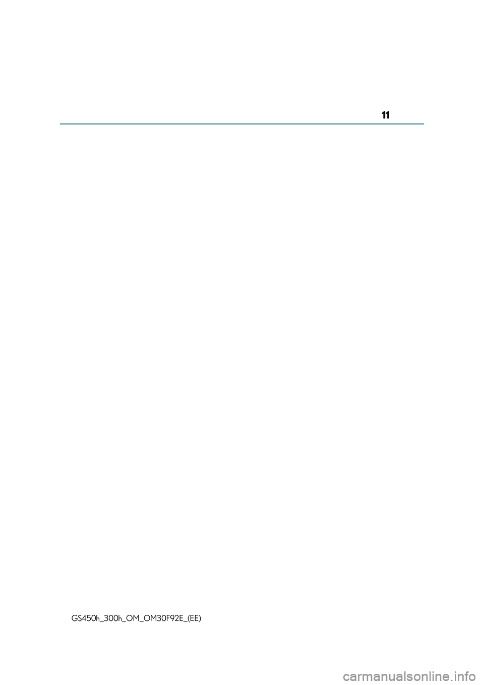 LEXUS GS300H 2019  Owners Manual 11
GS450h_300h_OM_OM30F92E_(EE) 
