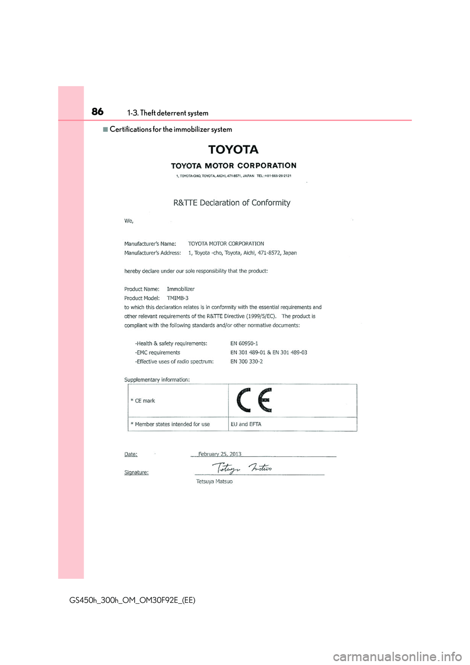 LEXUS GS300H 2019  Owners Manual 861-3. Theft deterrent system
GS450h_300h_OM_OM30F92E_(EE)
■Certifications for the immobilizer system 