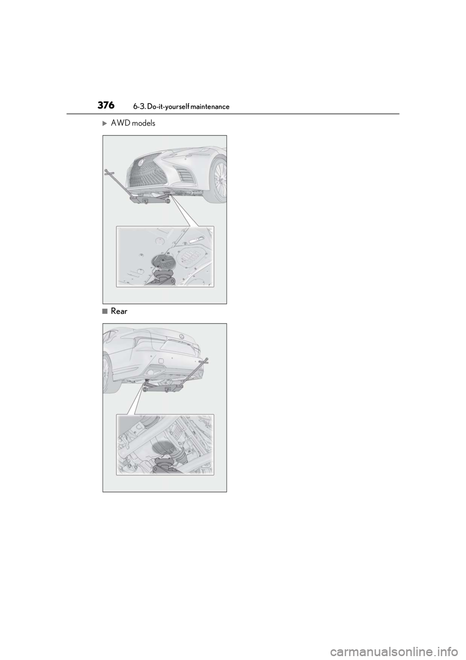 LEXUS LS500 2020  Owners Manual 3766-3. Do-it-yourself maintenance
AWD models
■Rear 