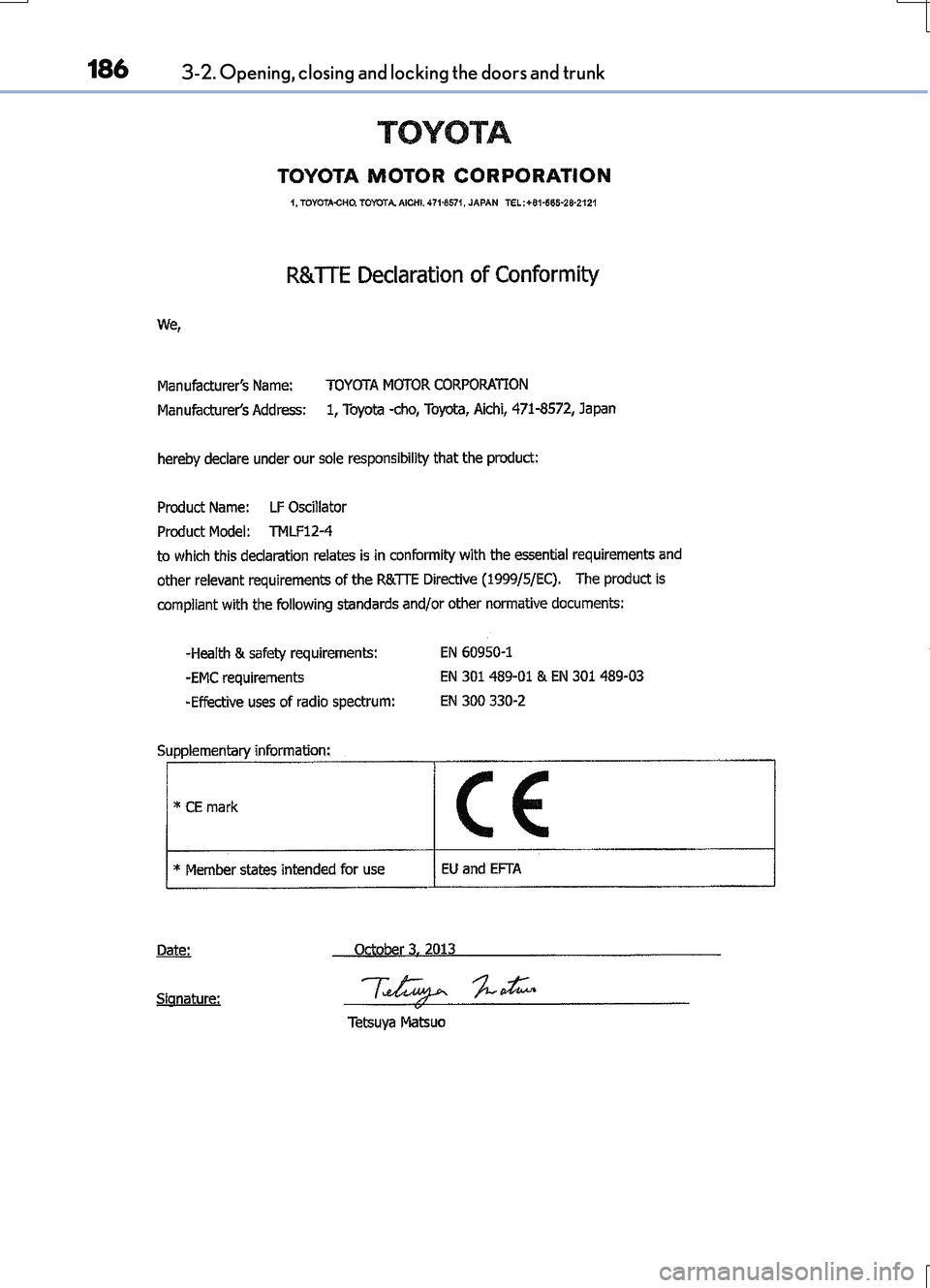 LEXUS RC200T 2017  Owners Manual 1863-2. Opening, closing and locking the doors and trunk
RC200t_RC F_EE(OM24728E) 