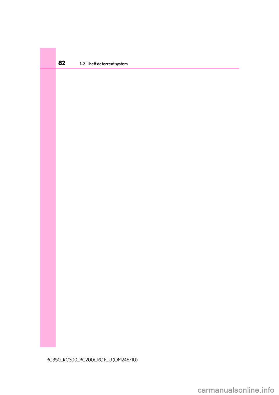 LEXUS RC300 2016  Owners Manual 821-2. Theft deterrent system
RC350_RC300_RC200t_RC F_U (OM24671U) 