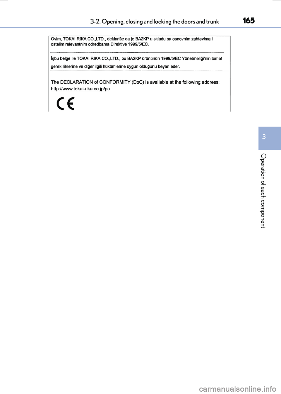 LEXUS RC300H 2017  Owners Manual 1653-2. Opening, closing and locking the doors and trunk
3
Operation of each component
RC300h_EE(OM24740E) 