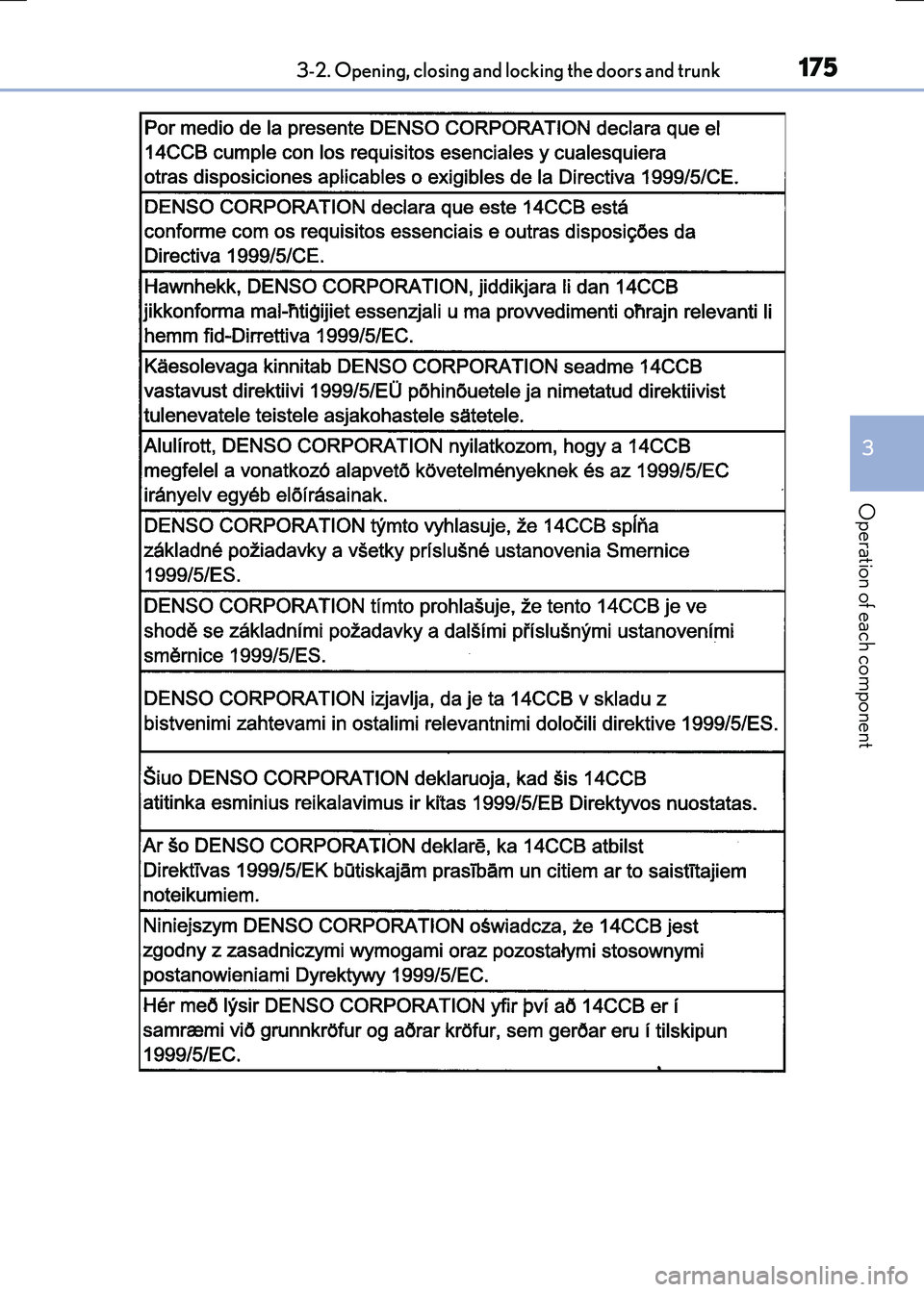 LEXUS RX300H 2017  Owners Manual 1753-2. Opening, closing and locking the doors and trunk
3
Operation of each component
RC300h_EE(OM24740E) 