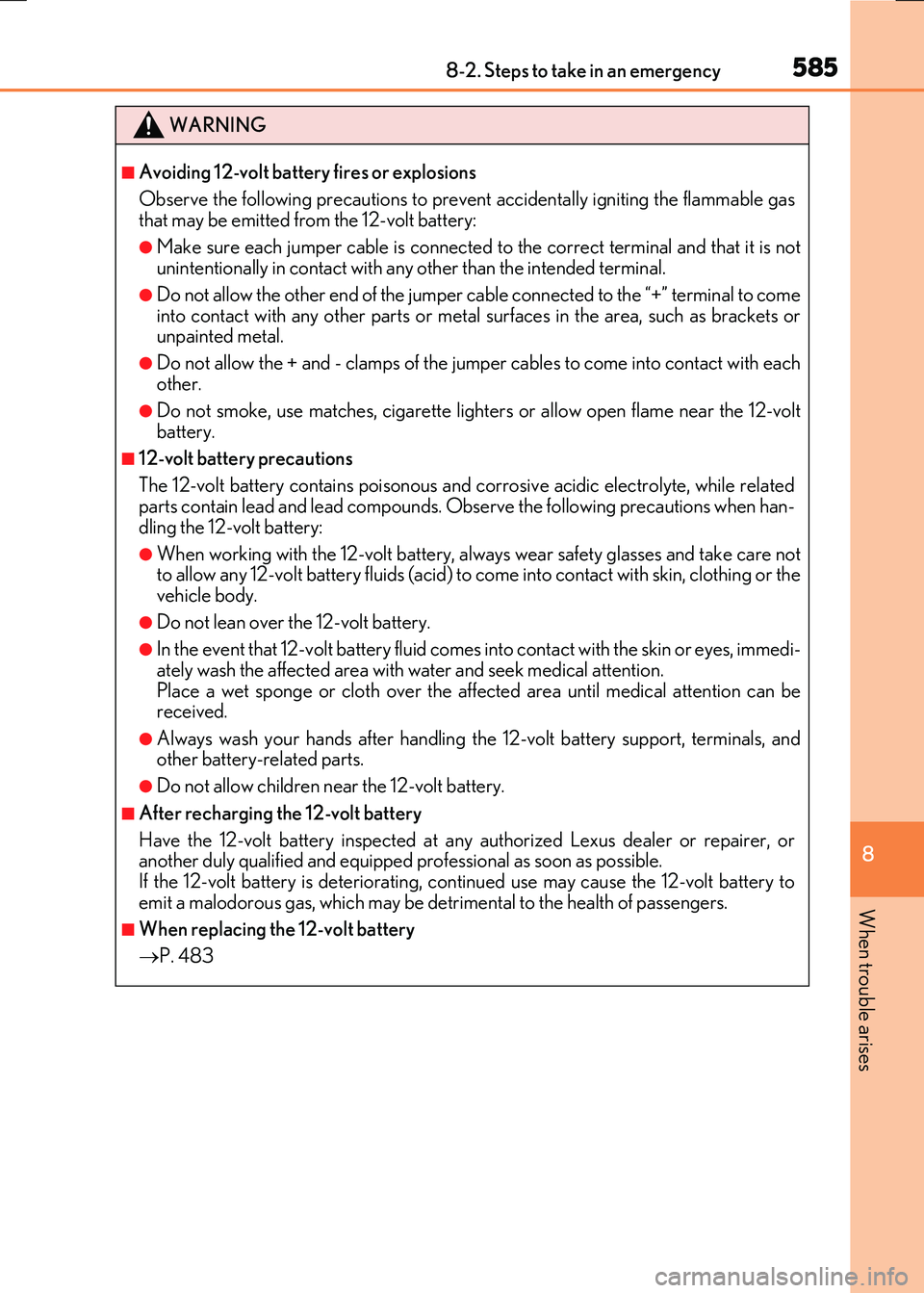 LEXUS RX300H 2017 Owners Manual 5858-2. Steps to take in an emergency
8
When trouble arises
RC300h_EE(OM24740E)
WARNING
■Avoiding 12-volt battery fires or explosions
Observe the following precautions to preven t accidentally igni LEXUS RX300H 2017 Owners Manual 5858-2. Steps to take in an emergency
8
When trouble arises
RC300h_EE(OM24740E)
WARNING
■Avoiding 12-volt battery fires or explosions
Observe the following precautions to preven t accidentally igni