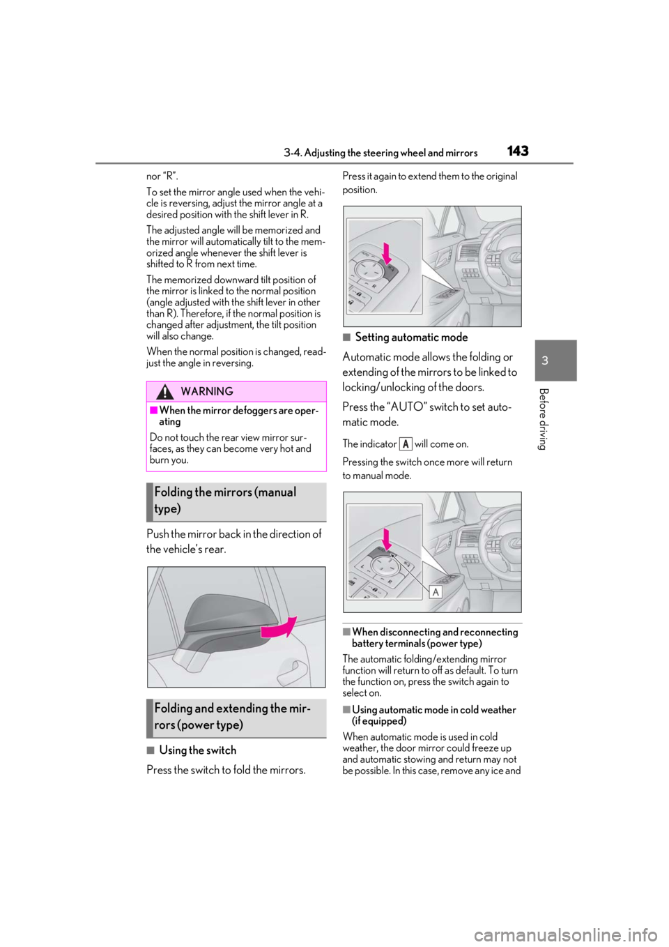 LEXUS RX350 2020 Owners Manual 1433-4. Adjusting the steering wheel and mirrors
3
Before driving
nor “R”.
To set the mirror angle used when the vehi-
cle is reversing, adjust the mirror angle at a
desired position with the shi LEXUS RX350 2020 Owners Manual 1433-4. Adjusting the steering wheel and mirrors
3
Before driving
nor “R”.
To set the mirror angle used when the vehi-
cle is reversing, adjust the mirror angle at a
desired position with the shi