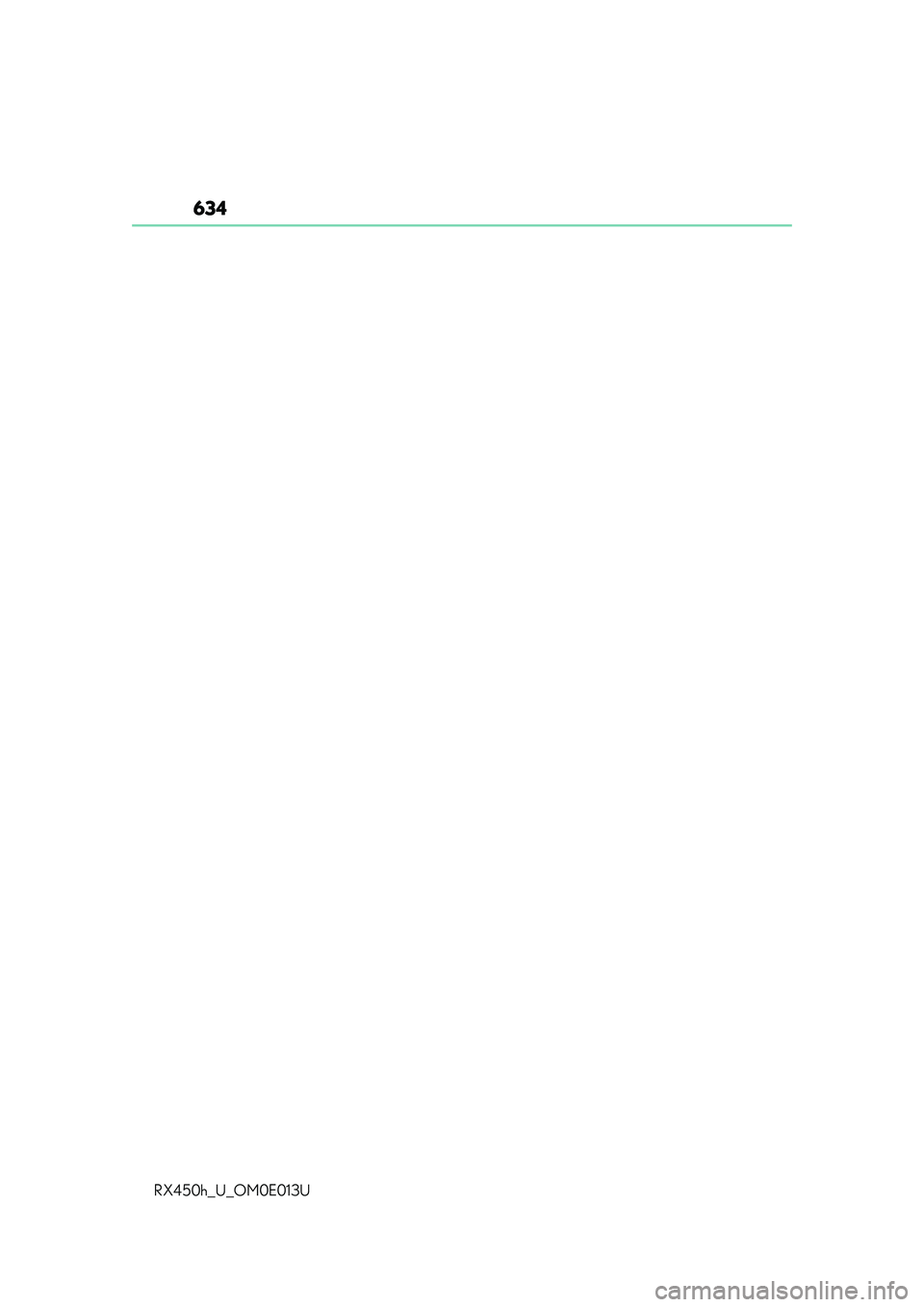 LEXUS RX450H 2016  Owners Manual 634
RX450h_U_OM0E013U 