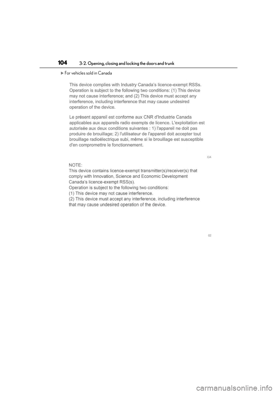 LEXUS IS300 2021  Owners Manual 1043-2. Opening, closing and locking the doors and trunk
For vehicles sold in Canada 