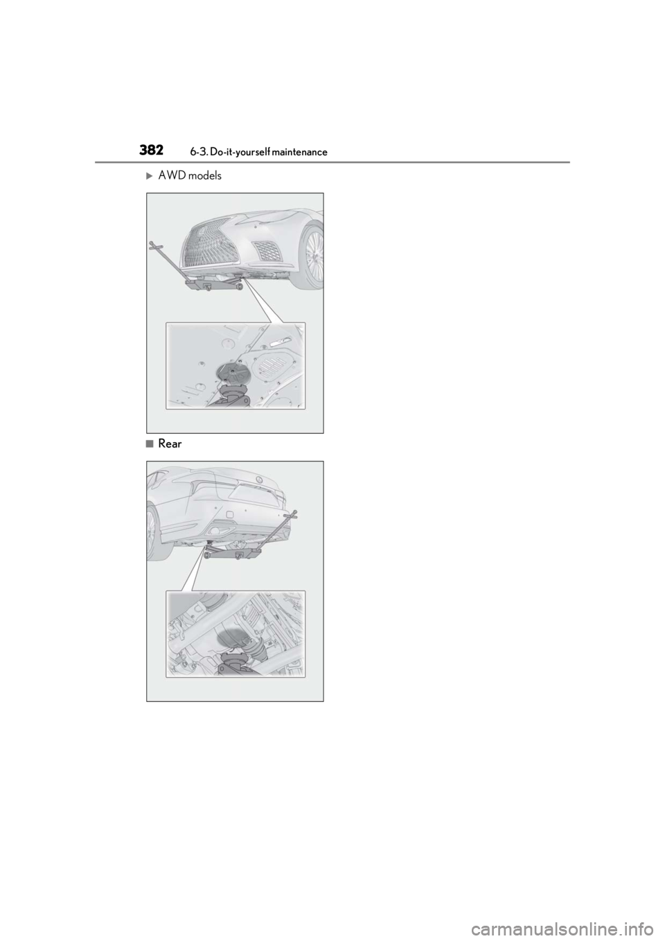 LEXUS LS500 2021  Owners Manual 3826-3. Do-it-yourself maintenance
AWD models
■Rear 