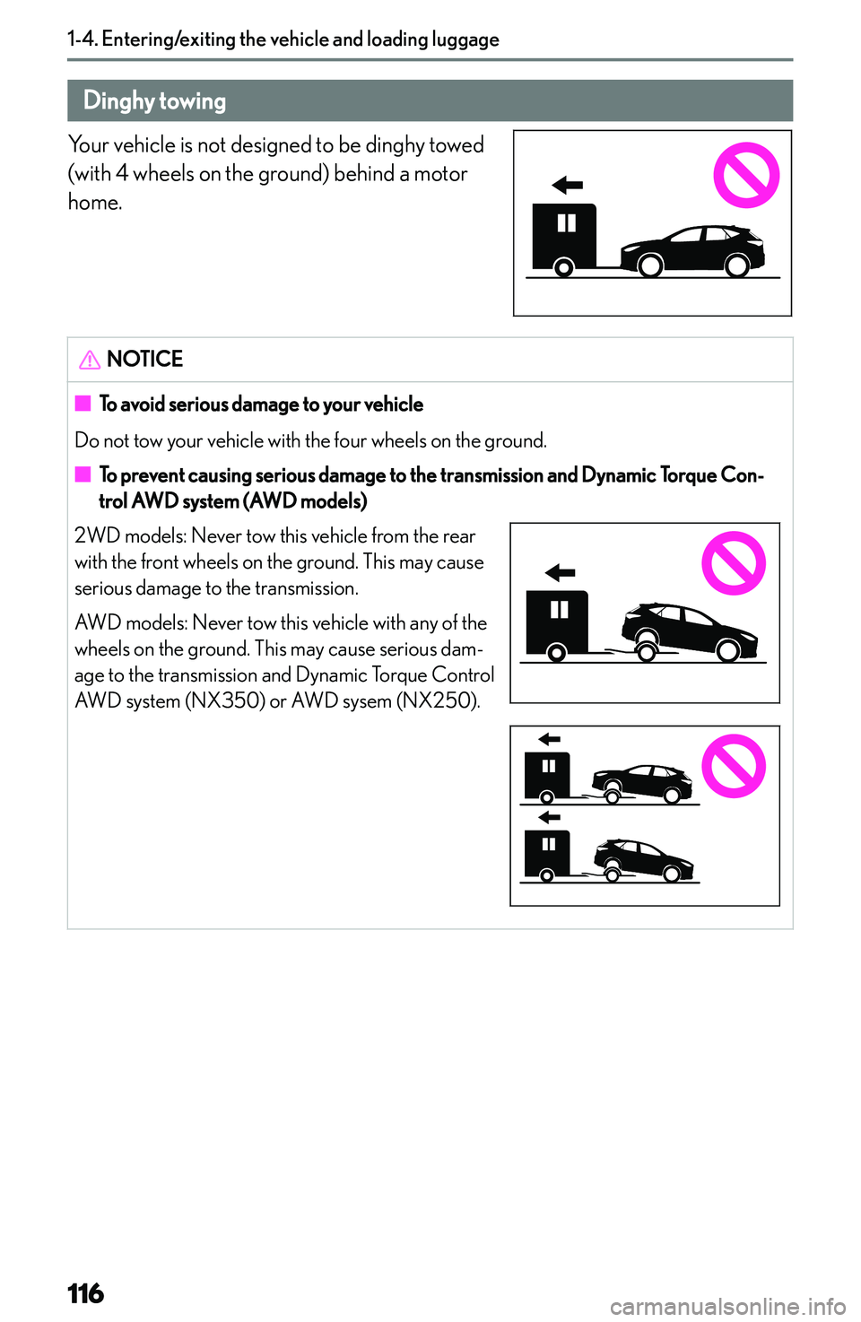 LEXUS NX250 350 2023  Owners Manual �D�i�n�g�h�y��t�o�w�i�n�g
�Y�o�u�r� �v�e�h�i�c�l�e� �i�s� �n�o�t� �d�e�s�i�g�n�e�d� �t�o� �b�e� �d�i�n�g�h�y� �t�o�w�e�d �(�w�i�t�h� �4� �w�h�e�e�l�s� �o�n� �t�h�e� �g�r�o�u�n�d�)� �b�e�h�i�n�d� �a� 
