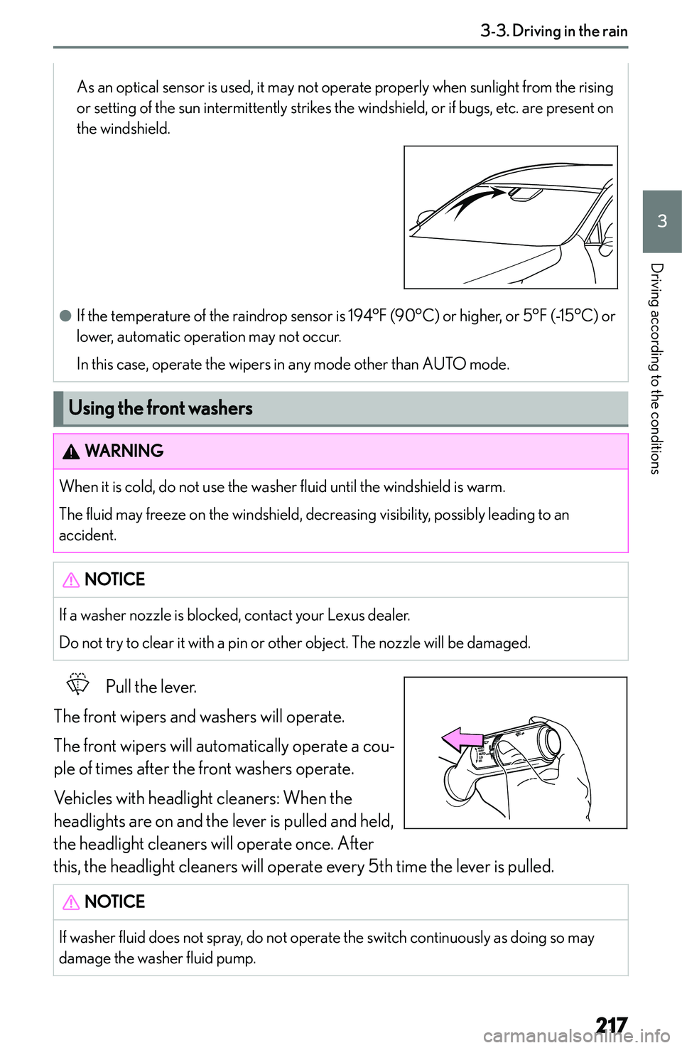 LEXUS NX250 350 2023  Owners Manual �A�s� �a�n� �o�p�t�i�c�a�l� �s�e�n�s�o�r� �i�s� �u�s�e�d�,� �i�t� �m�a�y� �n�o�t� �o�p�e�r�a�t�e� �p�r�o�p�e�r�l�y� �w�h�e�n� �s�u�n�l�i�g�h�t� �f�r�o�m� �t�h�e� �r�i�s�i�n�g
�o�r� �s�e�t�t�i�n�g� �o�