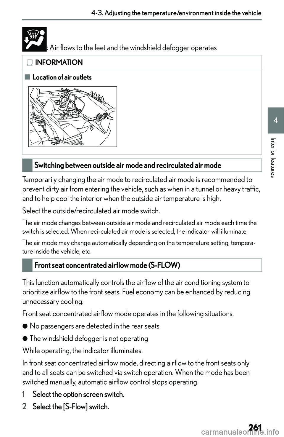 LEXUS NX250 350 2023  Owners Manual �:� �A�i�r� �f�l�o�w�s� �t�o� �t�h�e� �f�e�e�t� �a�n�d� �t�h�e� �w�i�n�d�s�h�i�e�l�d� �d�e�f�o�g�g�e�r� �o�p�e�r�a�t�e�s
�I�N�F�O�R�M�A�T�I�O�N�