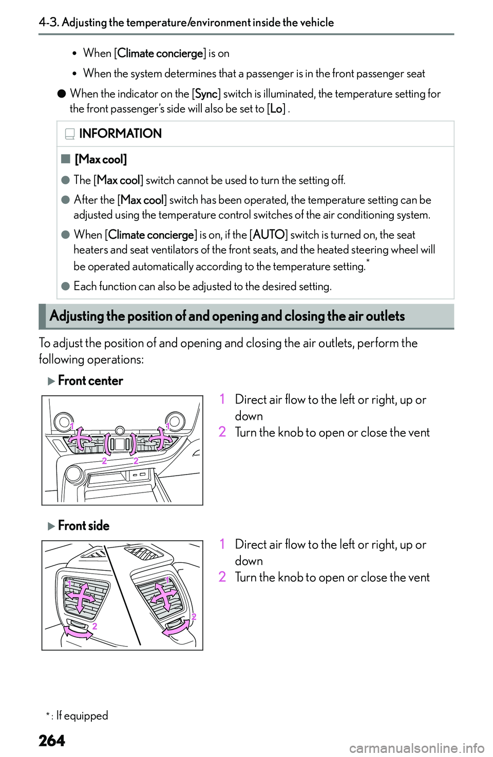 LEXUS NX250 350 2023  Owners Manual �R�W�h�e�n� �[ �C�l�i�m�a�t�e� �c�o�n�c�i�e�r�g�e �@� �i�s� �o�n
�R �W�h�e�n� �t�h�e� �s�y�s�t�e�m� �d�e�t�e�r�m�i�n�e�s� �t�h�a�t� �a� �p�a�s�s�e�n�g�e�r� �i�s� �i�n� �t�h�e� �f�r�o�n�t� �p�a�s�s�e�n
