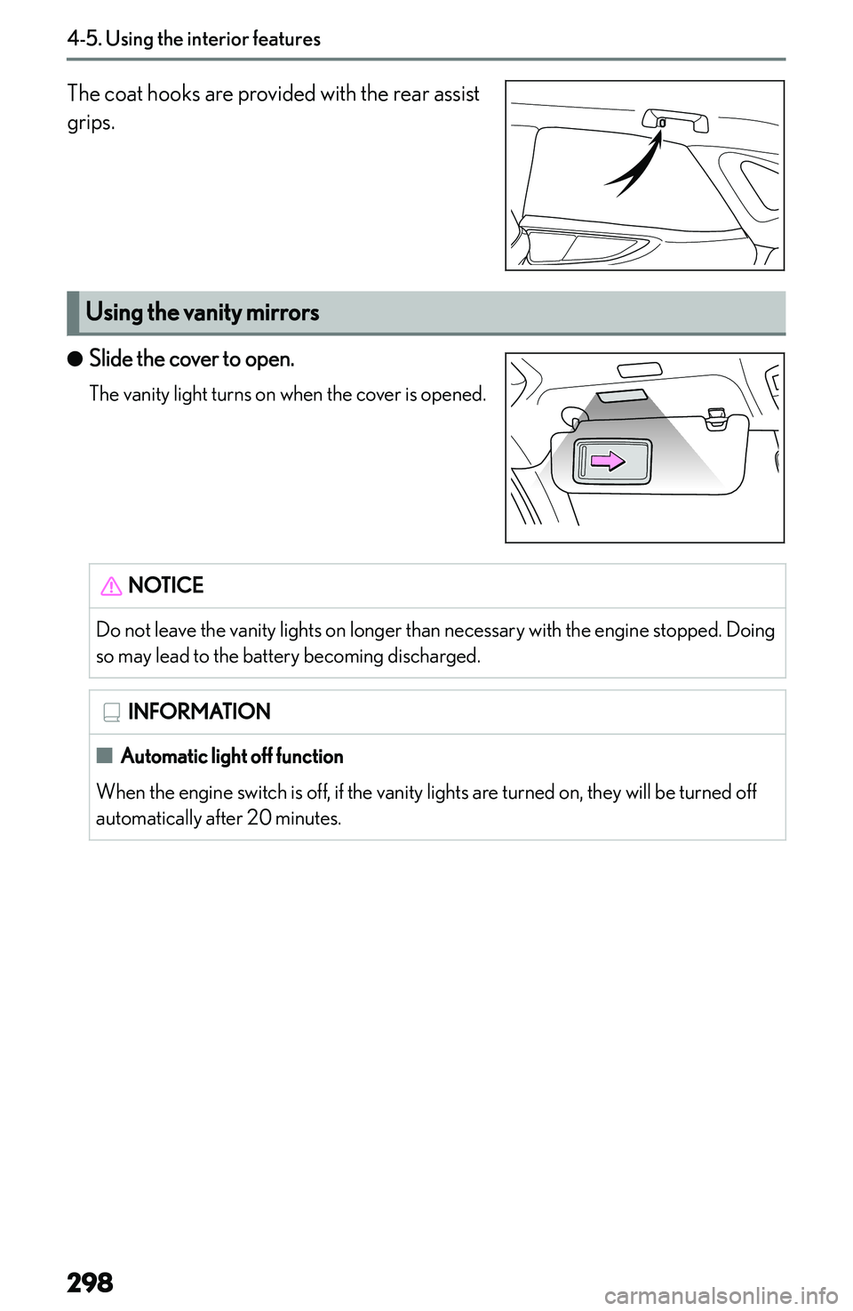 LEXUS NX250 350 2023  Owners Manual �T�h�e� �c�o�a�t� �h�o�o�k�s� �a�r�e� �p�r�o�v�i�d�e�d� �w�i�t�h� �t�h�e� �r�e�a�r� �a�s�s�i�s�t
�g�r�i�p�s�.
�U�s�i�n�g��t�h�e��v�a�n�i�t�y��m�i�r�r�o�r�s
