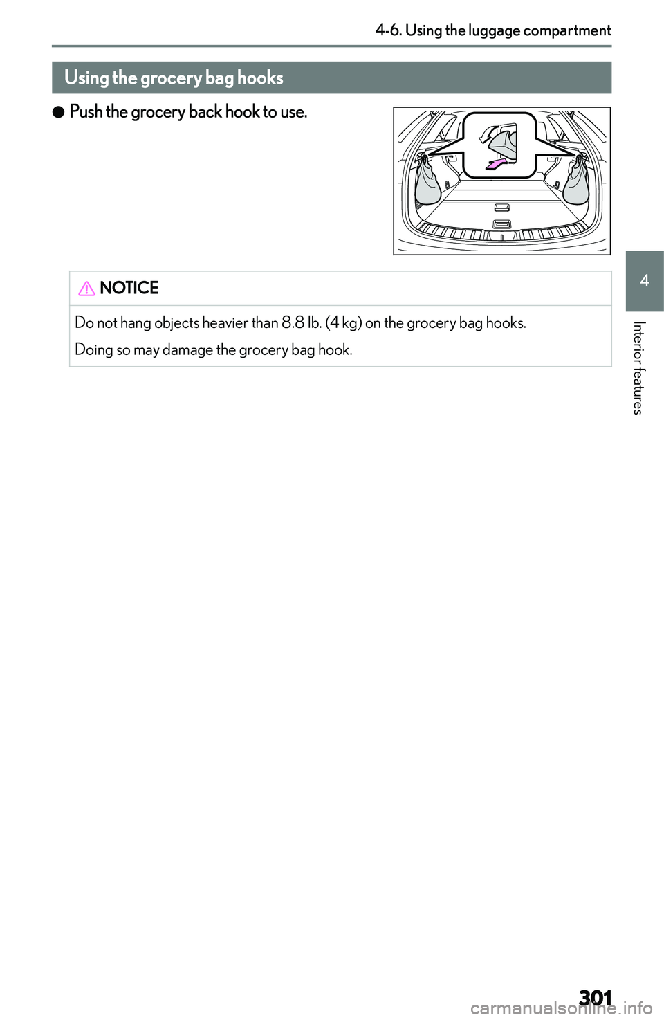 LEXUS NX250 350 2023  Owners Manual �U�s�i�n�g��t�h�e��g�r�o�c�e�r�y��b�a�g��h�o�o�k�s
