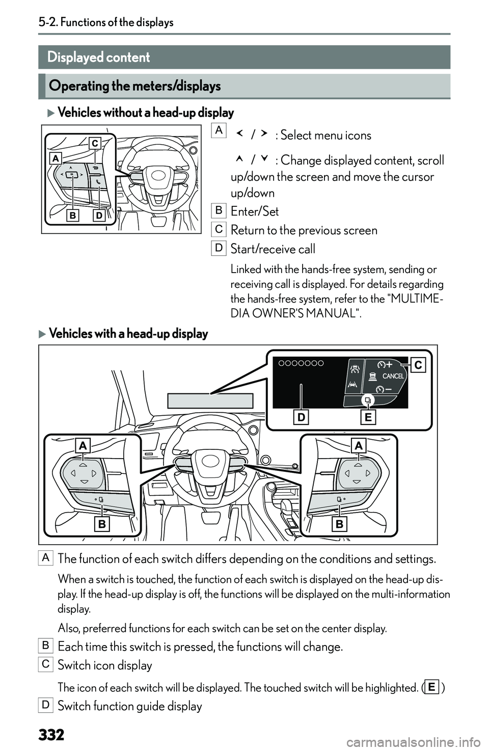 LEXUS NX250 350 2023  Owners Manual �D�i�s�p�l�a�y�e�d��c�o�n�t�e�n�t
�O�p�e�r�a�t�i�n�g��t�h�e��m�e�t�e�r�s�/�d�i�s�p�l�a�y�s
� �