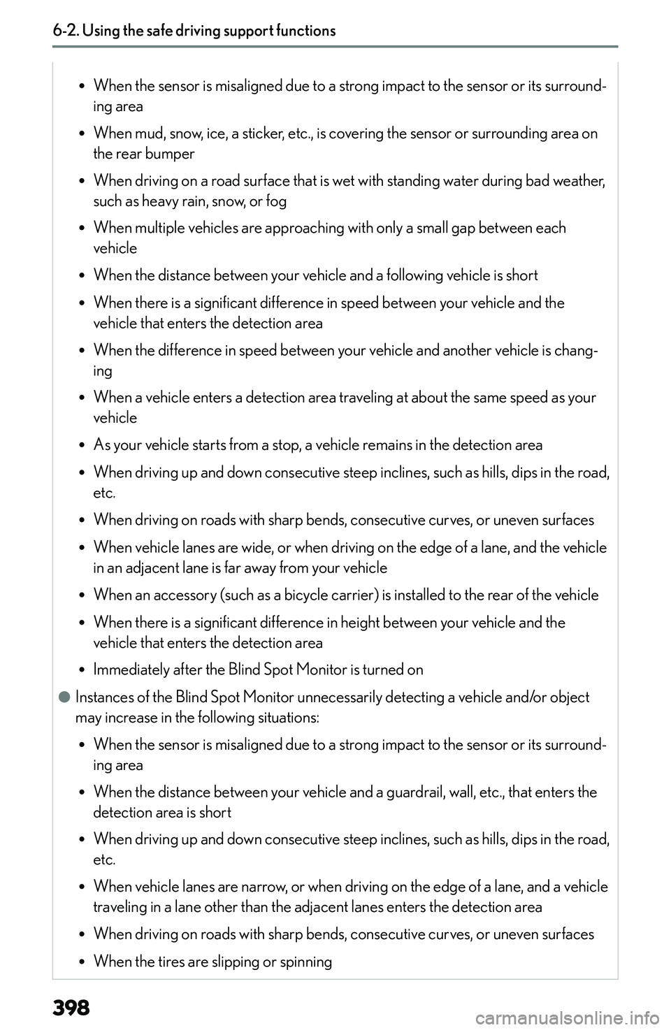 LEXUS NX250 350 2023  Owners Manual �R�W�h�e�n� �t�h�e� �s�e�n�s�o�r� �i�s� �m�i�s�a�l�i�g�n�e�d� �d�u�e� �t�o� �a� �s�t�r�o�n�g� �i�m�p�a�c�t� �t�o� �t�h�e� �s�e�n�s�o�r� �o�r� �i�t�s� �s�u�r�r�o�u�n�d�-
�i�n�g� �a�r�e�a
�R �W�h�e�n� �