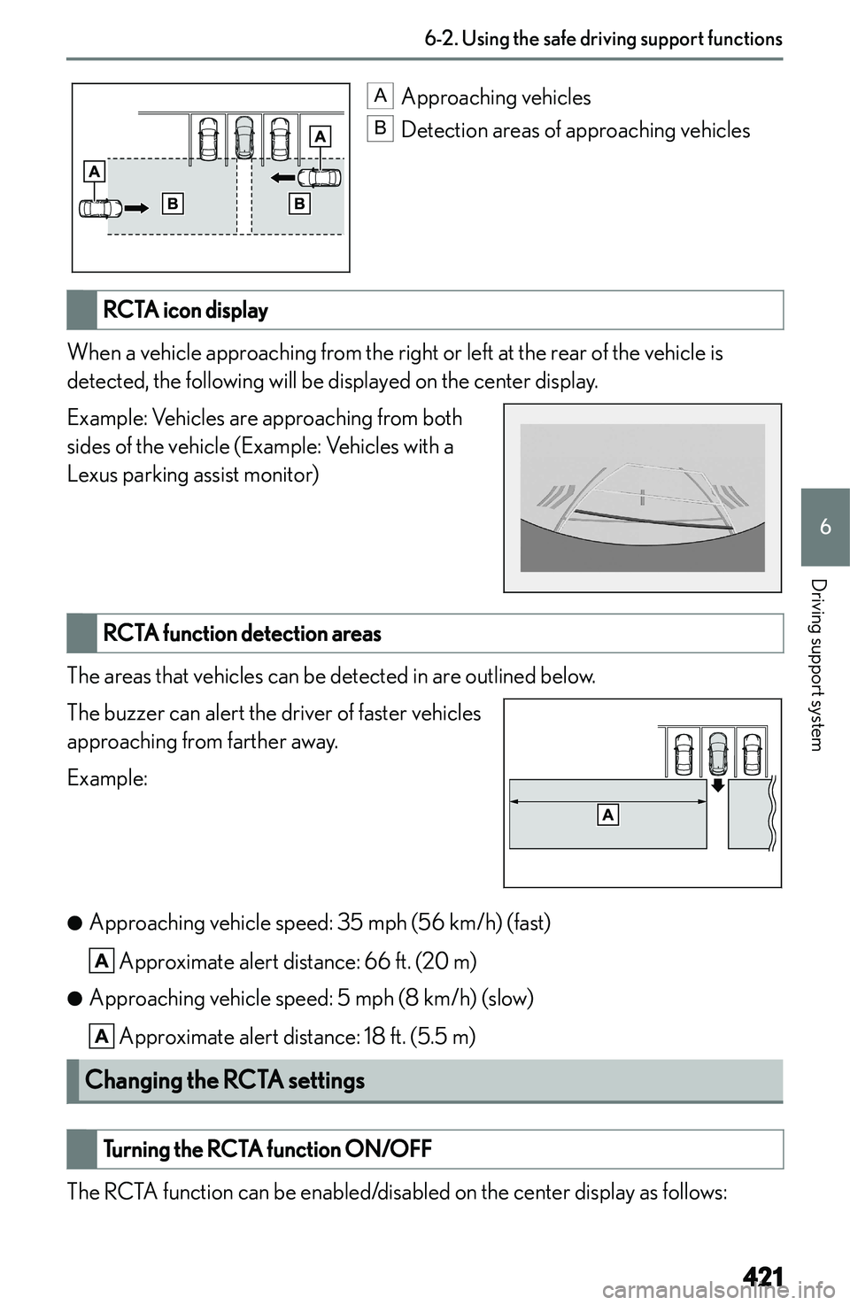 LEXUS NX250 350 2023  Owners Manual � �A�A�p�p�r�o�a�c�h�i�n�g� �v�e�h�i�c�l�e�s�B
�D�e�t�e�c�t�i�o�n� �a�r�e�a�s� �o�f� �a�p�p�r�o�a�c�h�i�n�g� �v�e�h�i�c�l�e�s
�R�C�T�A��i�c�o�n��d�i�s�p�l�a�y
�W�h�e�n� �a� �v�e�h�i�c�l�e� �a�p�p�r�