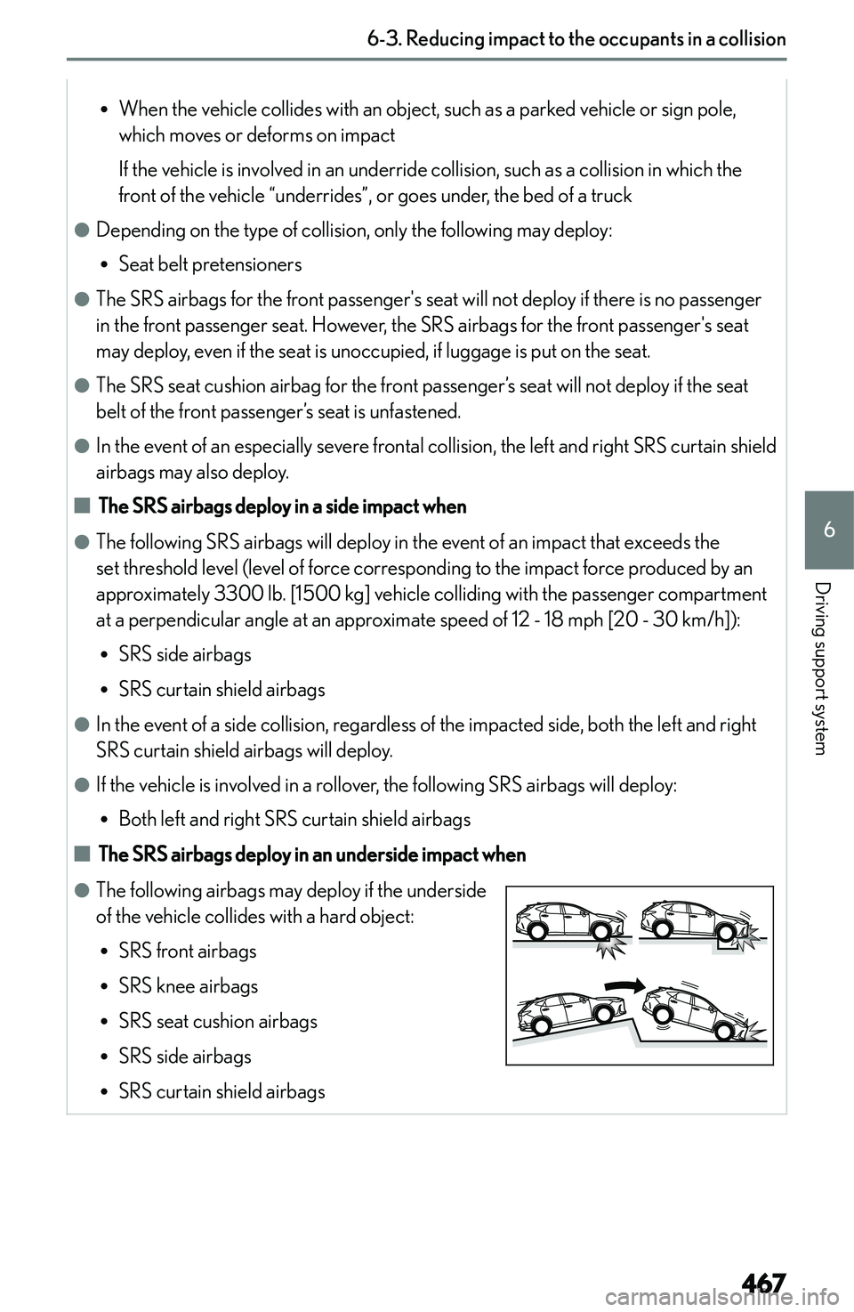 LEXUS NX250 350 2023  Owners Manual �R�W�h�e�n� �t�h�e� �v�e�h�i�c�l�e� �c�o�l�l�i�d�e�s� �w�i�t�h� �a�n� �o�b�j�e�c�t�,� �s�u�c�h� �a�s� �a� �p�a�r�k�e�d� �v�e�h�i�c�l�e� �o�r� �s�i�g�n� �p�o�l�e�,
�w�h�i�c�h� �m�o�v�e�s� �o�r� �d�e�f�