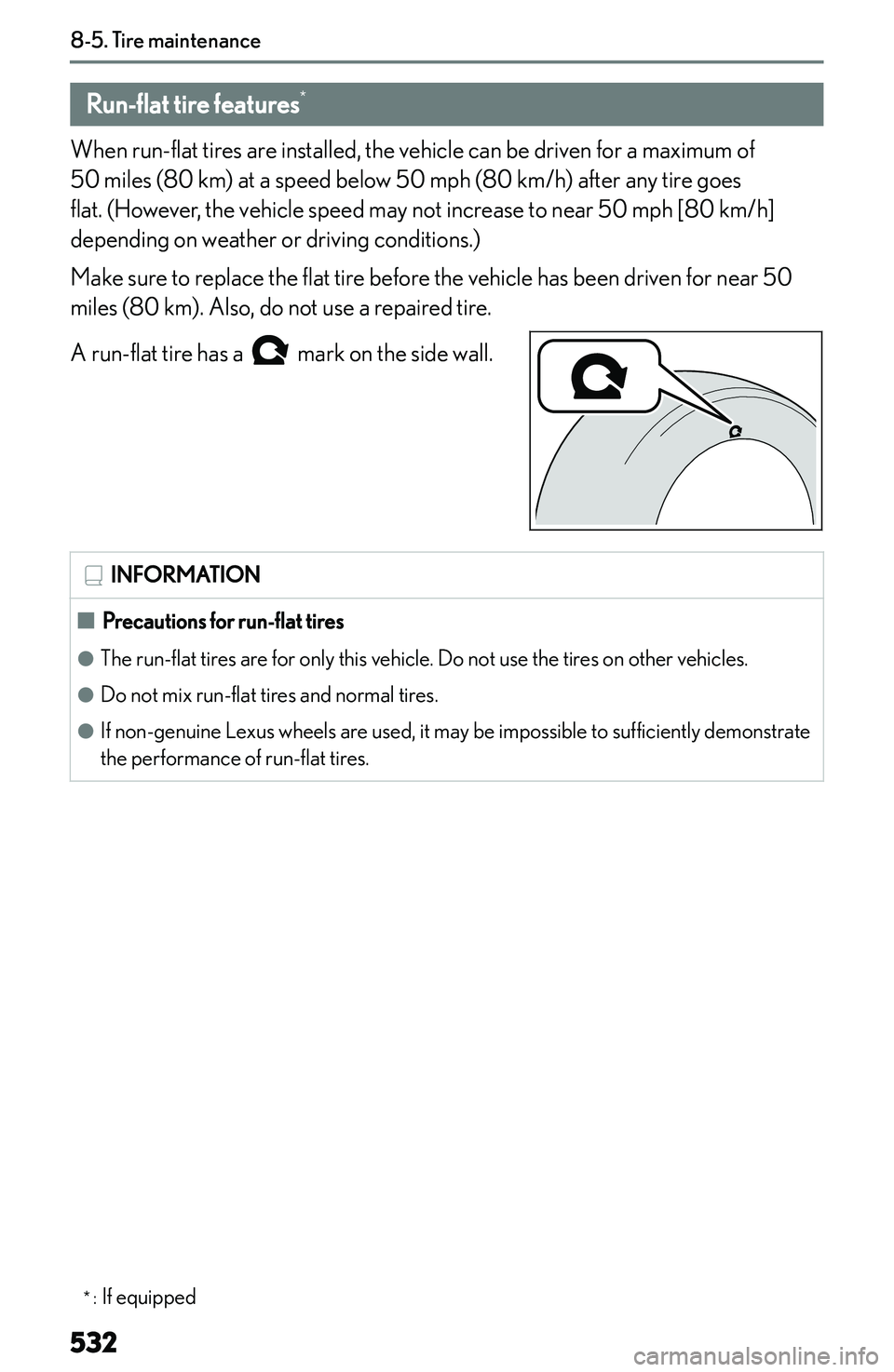 LEXUS NX250 350 2023  Owners Manual �R�u�n�-�f�l�a�t��t�i�r�e��f�e�a�t�u�r�e�s�*
�W�h�e�n� �r�u�n�-�f�l�a�t� �t�i�r�e�s� �a�r�e� �i�n�s�t�a�l�l�e�d�,� �t�h�e� �v�e�h�i�c�l�e� �c�a�n� �b�e� �d�r�i�v�e�n� �f�o�r� �a� �m�a�x�i�m�u�m� �o�