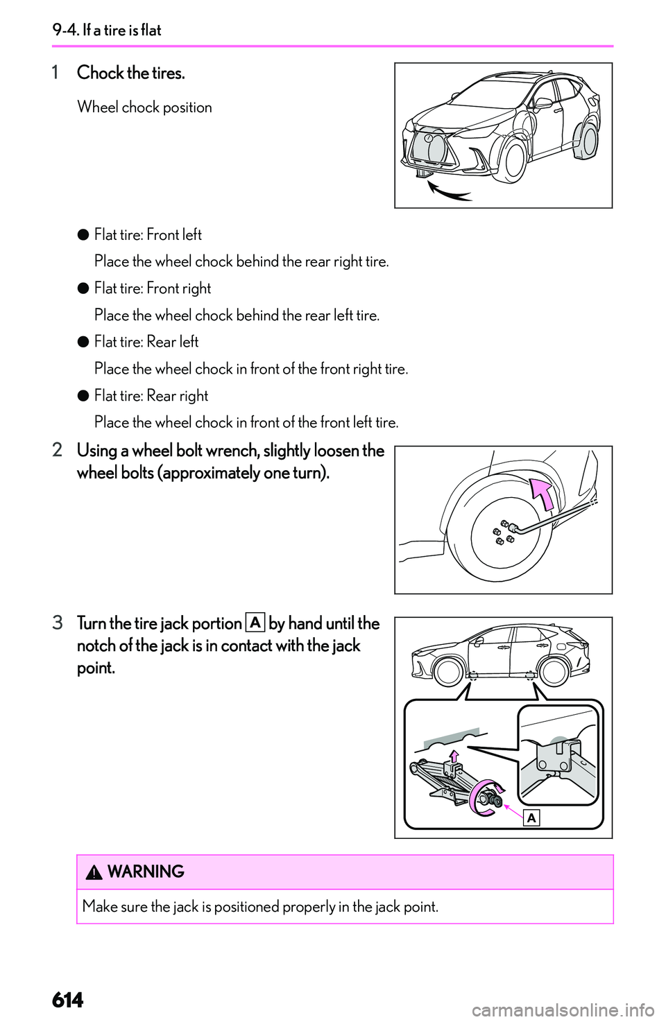 LEXUS NX250 350 2023  Owners Manual �1�C�h�o�c�k� �t�h�e� �t�i�r�e�s�.
�W�h�e�e�l� �c�h�o�c�k� �p�o�s�i�t�i�o�n
�