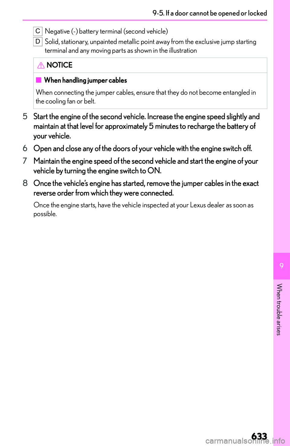 LEXUS NX250 350 2023  Owners Manual �C�N�e�g�a�t�i�v�e� �(�-�)� �b�a�t�t�e�r�y� �t�e�r�m�i�n�a�l� �(�s�e�c�o�n�d� �v�e�h�i�c�l�e�)�D
�S�o�l�i�d�,� �s�t�a�t�i�o�n�a�r�y�,� �u�n�p�a�i�n�t�e�d� �m�e�t�a�l�l�i�c� �p�o�i�n�t� �a�w�a�y� �f�r�