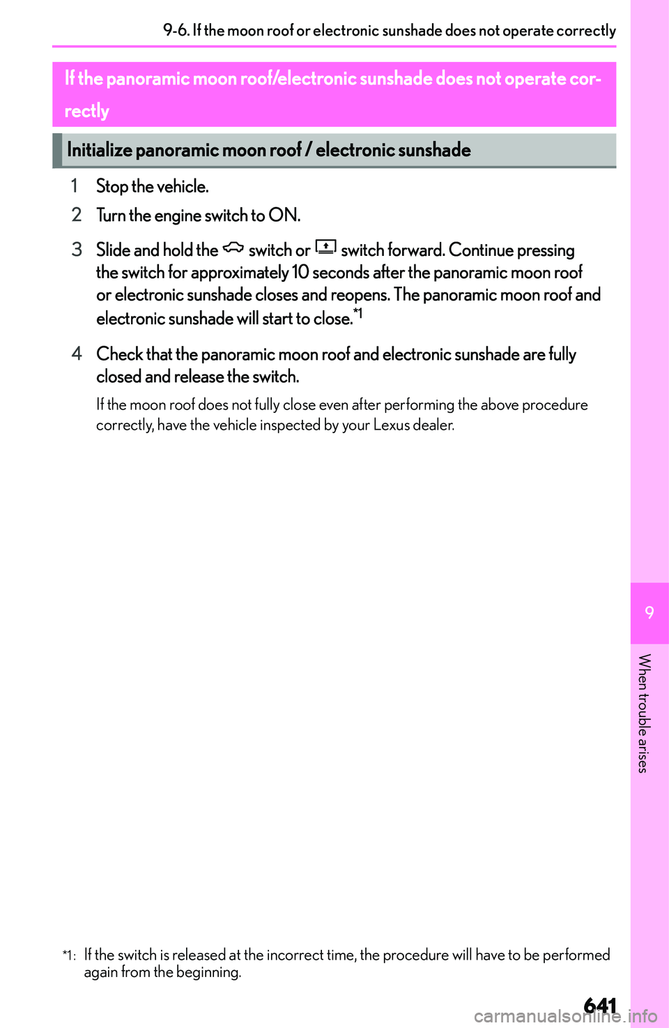 LEXUS NX250 350 2023  Owners Manual �I�f��t�h�e��p�a�n�o�r�a�m�i�c��m�o�o�n��r�o�o�f�/�e�l�e�c�t�r�o�n�i�c��s�u�n�s�h�a�d�e��d�o�e�s��n�o�t��o�p�e�r�a�t�e��c�o�r�-
�r�e�c�t�l�y
�I�n�i�t�i�a�l�i�z�e��p�a�n�o�r�a�m�i�c��m�o�o�n