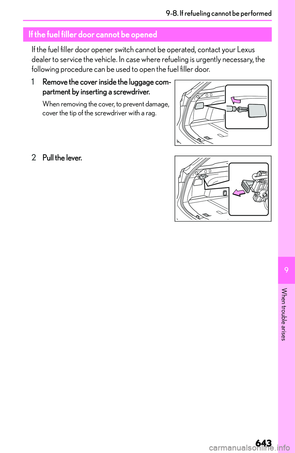 LEXUS NX250 350 2023  Owners Manual �I�f��r�e�f�u�e�l�i�n�g��c�a�n�n�o�t��b�e��p�e�r�f�o�r�m�e�d
�I�f��t�h�e��f�u�e�l��f�i�l�l�e�r��d�o�o�r��c�a�n�n�o�t��b�e��o�p�e�n�e�d�I�f� �t�h�e� �f�u�e�l� �f�i�l�l�e�r� �d�o�o�r� �o�p�e�